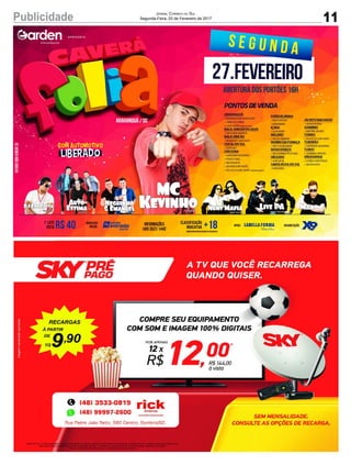 11Publicidade Jornal Correio do Sul
Segunda-Feira, 20 de Fevereiro de 2017
 