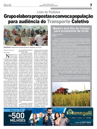 7Geral Jornal Correio do Sul
Terça-Feira, 20 de Fevereiro de 2018
N
a sexta-feira, às
18 horas, aconte-
cerá na Câmara
de Vereadores de Araranguá,
a segunda audiência pública,
que precede o lançamento
do edital para contratação da
nova empresa que executará o
serviço de transporte coletivo
urbano municipal. A primeira
audiência ocorreu no dia 26
de janeiro, com baixa adesão
de público. No entanto foi
aberto prazo para que a popu-
lação araranguaense enviasse
propostas para melhorias no
transporte coletivo municipal.
As sugestões da popu-
lação araranguaense foram
enviadas por e-mail até o dia
9 deste mês, prazo estipulado
pela comissão de licitação. En-
tre as propostas enviadas estão
as de um grupo da sociedade
civil organizada, que após al-
gumas reuniões, elaborou uma
lista de sugestões, para serem
inseridasnoEstudoTécnicodo
Transporte Coletivo Munici-
pal. A reportagem teve acesso
à lista elaborada pelo grupo e
entre as sugestões, está a não
inclusão no Edital de Licitação
do valor acordado entre o mu-
nicípio e atual concessionária,
referente às perdas causadas
Gislaine Fontoura
Araranguá
pelo desequilíbrio econômico
do contrato vigente.
Também foram recomen-
dadas, a criação de rotas alter-
nativas de transporte coletivo,
operadas por micro-ônibus ou
vans,paraacolherusuáriosnão
atendidos pelas linhas regula-
res propostas no Plano Diretor
deTransporte Coletivo deAra-
ranguá; a implantação do sis-
tema de transporte integrado,
tendo como custo tarifa única;
a manutenção nos veículos
de transporte coletivo urbano
em funcionamento, além do
motorista, um auxiliar para
controlar e dar segurança aos
usuários do transporte coleti-
vo; que gestantes, portadores
de necessidades especiais e
oumobilidadereduzidadevem
ficar desobrigadas a passar
pela catraca dos veículos de
transporte coletivo de passa-
geiros, podendo entrar e sair
porquaisquerportas,deacordo
com sua condição especial;
que a empresa concessionária
disponibilizeônibusadaptados
para atender a demanda de
usuários portadores de neces-
sidades especiais; e ainda que
seja instituído no município o
Conselho Municipal deTrans-
porte.
O transporte estudantil
tambémfoitratadopelogrupo,
que sugeriu, entre outras de-
mandas,queelesejaexecutado
separadamente do transporte
regular; e que a regulamenta-
ção do serviço de transporte
escolar no município se dê
por Decreto Municipal, de-
vidamente referendado pelo
Conselho da Cidade. Também
foi proposto que a concessão
deveráseroutorgadaàsocieda-
de empresarial, que tenha por
objeto o transporte coletivo de
passageiros, individualmente
ou reunida em consórcio; e
ainda que a concessionária
deverá assumir os custos de
construção e manutenção dos
terminais, incluindo serviços
delimpeza,conservação,repa-
ros e reformas em quantidade
a ser definida pelo município.
ErivaldodaCunhaCardo-
so, um dos organizadores do
grupo que elaborou as propos-
tas e enviou para a comissão
de licitação pediu a presença
da população na assembleia de
sexta-feira. “Que todos os ara-
ranguaenses ou moradores de
outras cidades da região, que
utilizam o transporte público,
ou que possam vir a utilizar
compareçam na audiência,
para defender as propostas que
o grupo sugeriu e saber o que
realmente está acontecendo
com o transporte público de
Araranguá e com a concessão
do município”, declarou.
Meleiro terá Dia de Campo
para produtores de arroz
Gislaine Fontoura
Meleiro
Na manhã desta quarta-feira, com início às 8 horas, acontecerá
em Meleiro, na propriedade do agricultor Gervi Brovedan Nicoleti,
localizada na rodovia SC-447, no Centro do município, o Dia de
Campo, ministrado pela Empresa de Pesquisa Agropecuária e
Extensão Rural de Santa Catarina (Epagri).
No evento será abordada a questão do manejo sustentável da
água na lavoura do arroz. “Este ano apresentou falta de água no
estabelecimento das lavouras de arroz, o que refletiu na infestação
de plantas daninhas. Então estaremos orientando os produtores
sobre como fazer uma gestão da água na lavoura arrozeira, visando
otimizar a eficiência no uso da água”, explicou Douglas George de
Oliveira, engenheiro agrônomo da Epagri de Araranguá e líder do
projeto Grãos para o Sul de Santa Catarina.
Além da orientação para otimização do uso de água nas lavouras
de arroz, os técnicos da Epagri irão mostrar para os produtores do
município de Meleiro a recomendação dinâmica da adubação de
nitrogênio, com técnicas de parcelamento e dosagem, visando me-
lhorar a produtividade das lavouras, baseado no uso da adubação.
Já na quinta-feira, dia 22, a Epagri lançará na estação experimen-
tal de Itajaí o arroz SCS 123 Pérola, que é um arroz especial para
risoto. “Hoje todo arroz arbóreo, especial para risoto, é importado
de fora do país e a partir da próxima safra já teremos no Brasil
um arroz, com esta especialidade, produzido por uma empresa
catarinense”, destacou Reginaldo Ghelere, gerente da Epagri de
Araranguá.
Uma excursão de agricultores e técnicos da região irá, na
quinta-feira, para Itajaí, conhecer o cultivar do arroz Pérola. A turnê
é apoiada pela Associação Catarinense de Produtores de Sementes
de Arroz Irrigado (Acapsa).
Lista de Pedidos
Grupoelaborapropostaseconvocapopulação
para audiência do Transporte Coletivo
PROPOSTAS: Audiência deve ocorrerna Câmara de Vereadores, às 18 horas
 