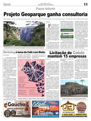 11Geral Jornal Correio do Sul
Terça-Feira, 20 de Junho de 2017
Projeto Geoparque ganha consultoria
Passo Adiante
Atividades serão desenvolvidas nos municípios de Praia Grande, Jacinto Machado, Timbé do Sul e Morro Grande
Cânions dão nome e são as grandes atrações da área que abrange projeto Geoparque
Atividade realizada no Instituto Federal é aberta ao público Abraço ao Catulo, em um dos atos pedindo reforma
Licitação do Catulo
mantém 15 empresas
Marketing é tema do Café com Moda
A comissão de licitação
da Agência de Desenvolvi-
mento Regional (ADR) de
Araranguá concluiu a análise
da documentação de habilita-
ção das 18 empresas partici-
pantes do processo licitatório
para reforma e ampliação da
EEB Catulo da Paixão Cea-
rense, localizada no centro de
Sombrio.
O resultado da análise
será publicado nesta terça-
-feira, no Diário Oficial do
Estado de Santa Catarina,
indicando que 15 empresas
estão aptas a continuarem no
processo, e outras três foram
inabilitadaspornãoatenderem
às especificações contidas no
edital.
A partir de hoje, as 18
empresas terão um prazo de
até dois dias úteis para apre-
sentar recursos com relação
à habilitação e inabilitação.
Caso não haja recurso, será
marcada a data para abertura
O curso técnico em Pro-
dução de Moda do IFSC
Câmpus Araranguá realiza
nesta quarta-feira, a sétima
edição do Café com Moda,
tradicional evento realizado
pelos formandos. Neste ano,
o tema é a importância do
marketing na moda.
A programação começa
às 16h desta quarta, no au-
ditório do IFSC em Araran-
guá, com entrada gratuita e
aberta a todos os interessa-
dos no tema.
Os estudantes apresen-
tarão vídeos com a confir-
mação de tendência de moda
para o inverno 2017. Em se-
guida, haverá um bate-papo
sobre o marketing na moda
com Ana Beatriz Koerig,
que contará sua experiência
com a mudança de posicio-
namento da loja Fazendo
Grau, e Pauli Duarte, que
falará sobre as tendências
do marketing para noivas,
especialidade de seu atelier.
O Café com Moda é
organizado pelos formandos
das propostas de preço das
habilitadas.
O secretário executivo da
ADR Araranguá, Heriberto
AfonsoSchmidt,destacaquea
Agência está trabalhando para
o mais rápido possível apre-
sentar a vencedora e iniciar
as obras no Catulo, sendo que
após iniciada, a obra deverá
ser concluída no máximo em
11 meses. “Todas as empresas
participantes do certame já
estão cientes de que deverão
cumprir este prazo”, diz.
em técnico em Produção
de Moda, como parte do
Projeto Integrador, trabalho
Sombrio
Araranguá
O valor orçado para a
construção é de cerca de R$
3,8 milhões, investimento
do Governo do Estado, por
meio do Pacto pela Educação.
Serão no total 4.258,57m² de
melhorias, entre 3.442,04m²
de reforma e 816,53m² de
ampliação.
O prédio da EEB Catulo
da Paixão Cearense está inter-
ditado pelo justiça desde 2015
e os alunos estão estudando
em salas de aula emprestadas
de outra escola.
de conclusão do curso e
orientação da professora
Roberta Lohn.
F
oi realizado nes-
ta segunda-feira, o
pregão presencial
para contratação de serviços de
consultoria para desenvolver a
estratégia de geoconservação
doprojetoGeoparqueCaminho
dos Cânions do Sul - Território
Catarinense. A vencedora é
a Geodiversidade Soluções
Geológicas, de Curitiba e os
recursos são do Programa SC
Rural.
A empresa deverá reali-
zar, dentro de seis meses, os
estudos necessários para que
os cânions entrem no processo
decandidaturaparainserçãona
Rede Mundial de Geoparques,
através do reconhecimento da
Unesco.Asatividadesserãode-
senvolvidas nos municípios de
PraiaGrande,JacintoMachado,
Timbé do Sul e Morro Grande.
O desenvolvimento da
estratégia de geoconservação
deverá conter o inventário
dos geossítios existentes no
território, bem como a revi-
são dos estudos prévios sobre
patrimônio geológico. A partir
disso, deverá ser feita a avalia-
ção do potencial uso para cada
geossítio (científico, educativo
e/ou turístico), das técnicas
de conservação necessárias
e das ações e programas de
valorização e divulgação do
atrativo. Também será neces-
sário estabelecer o programa
demonitoramentodesteslocais
paragarantir,simultaneamente,
o uso e a conservação.
O secretário estadual de
Turismo, Cultura e Esporte,
Leonel Pavan, homologou a
licitação nesta segunda-feira.
“Estamoscomeçandoatirardo
papel um grande projeto para o
turismo”, comemorou.
Região
Foto: Saul Oliveira / SOL
 