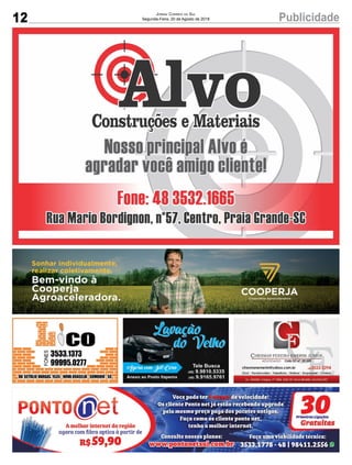 12 PublicidadeJornal Correio do Sul
Segunda-Feira, 20 de Agosto de 2018
 