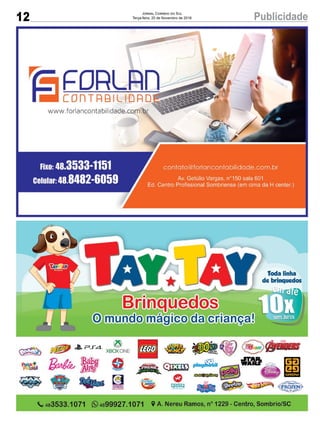 12 PublicidadeJornal Correio do Sul
Terça-feira, 20 de Novembro de 2018
 