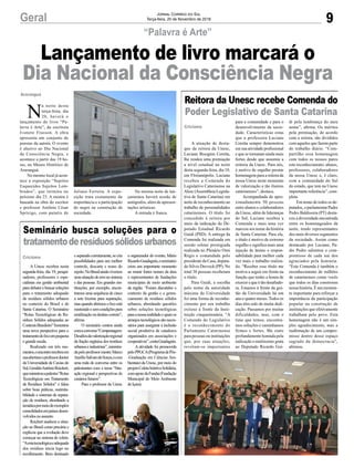 Na mesma noite de lan-
çamentos haverá sessão de
autógrafos, além de apresen-
tações artísticas.
A entrada é franca.
9Geral Jornal Correio do Sul
Terça-feira, 20 de Novembro de 2018
N
a noite desta
terça-feira, dia
20, haverá o
lançamento do livro “Pa-
lavra é Arte”, da escritora
Ivonete Frasson. A obra
apresenta um conjunto de
poesias da autora. O evento
é alusivo ao Dia Nacional
da Consciência Negra, e
acontece a partir das 19 ho-
ras, no Museu Histórico de
Araranguá.
No mesmo local já acon-
tece a exposição “Sujeitos
Esquecidos Sujeitos Lem-
brados”, que termina no
próximo dia 23. A mostra é
baseada na obra do escritor
e professor Antônio César
Sprícigo, com painéis de
Araranguá
“Palavra é Arte”
Lançamento de livro marcará o
Dia Nacional da Consciência Negra
Juliano Ferreira. A expo-
sição trata exatamente da
importância e a participação
do negro na construção da
sociedade.
Seminário busca soluções para o
tratamentoderesíduossólidosurbanos
A Unesc recebeu nesta
segunda-feira, dia 19, pesqui-
sadores, professores e espe-
cialistas em gestão ambiental
paradebaterebuscarsoluções
para o tratamento adequado
de resíduos sólidos urbanos
no contexto do Brasil e de
Santa Catarina. O Seminário
“Rotas Tecnológicas de Re-
síduos Sólidos adequadas ao
ContextoBrasileiro”fomentou
uma nova perspectiva para o
tratamentodolixoempequena
egrandeescala.
Realizado em três mo-
mentos,oencontrorecebeuem
suaaberturaoprofessordoutor
da Universidade de Caxias do
Sul,GeraldoAntônioReichert,
queministrouapalestra“Rotas
Tecnológicas em Tratamento
de Resíduos Sólidos” e falou
sobre boas práticas, sustenta-
bilidade e sistemas de separa-
ção de resíduos, abordando a
temáticapormeiodeexemplos
consolidadosempaísesdesen-
volvidosnoassunto.
Reichert analisou a situa-
ção no Brasil como precária e
explicou que a evolução deve
começar no sistema de coleta.
“Arotatecnológicaeadequada
dos resíduos inicia logo no
recolhimento. Bem destinado
Criciúma eseparadocorretamente,secria
possibilidades para um melhor
controle, descarte e reuso do
rejeito.NoBrasilaindavivemos
umasituaçãodeerronosistema
e das pessoas. Em grandes ins-
tituições, por exemplo, encon-
tramos uma sequência de cinco
a sete lixeiras para separação,
masquandoabrimosolixoestá
misturadoesemcondiçõespara
reutilizaçãooudestinocorreto”,
afirma.
O seminário contou ainda
comaconversa“Compostagem:
Desafiosdavalorizaçãoregional
da fração orgânica dos resíduos
urbanoseindustriais”,ministra-
dapeloprofessormestreMarco
AurélioSalvarodeSouza,ecom
uma roda de conversa entre os
palestrantes com o tema “Situ-
ação regional e perspectivas de
cenáriosfuturos”.
Para o professor da Unesc
e organizador do evento, Mário
RicardoGuadagnin,oseminário
criou um importante momento
ao reunir fortes nomes da área
e representantes de fundações
municipais de meio ambiente
da região. “Foram discutidos o
contexto da gestão e o geren-
ciamento de resíduos sólidos
urbanos, abordando questões
sobre soluções tecnológicas
paraanossarealidadeequaisos
arranjostecnológicossãoneces-
sários para assegurar a inclusão
social produtiva de catadores
organizados em associações e
cooperativas”,contaGuadagnin.
A atividade foi promovida
peloPPGCA(ProgramadePós-
-Graduação em Ciências Am-
bientais) da Unesc, por meio do
projetoColetaSeletivaSolidária,
comapoiodaFundai(Fundação
Municipal do Meio Ambiente
deIçara).
Reitora da Unesc recebe Comenda do
Poder Legislativo de Santa Catarina
A atuação de desta-
que da reitora da Unesc,
Luciane Bisognin Ceretta,
lhe rendeu uma premiação
a nível estadual na noite
desta segunda-feira, dia 19,
em Florianópolis. Luciane
recebeu a Comenda do
Legislativo Catarinense na
Alesc (Assembleia Legisla-
tiva de Santa Catarina) em
noite de reconhecimento ao
trabalho de personalidades
catarinenses. O título foi
concedido à reitora por
meio da indicação do De-
putado Estadual Ricardo
Guidi (PSD). A entrega da
Comenda foi realizada em
sessão solene prestigiada
realizada no Plenário Osni
Régis e comandada pelo
presidente da Casa, deputa-
do Silvio Dreveck (PP). No
total 38 pessoas receberam
o título.
Para Guidi, a escolha
pelo nome da autoridade
máxima da Universidade
foi uma forma de reconhe-
cimento por seu trabalho
exitoso à frente da Insti-
tuição cinquentenária. “A
Comenda do Legislativo
é o reconhecimento do
Parlamento Catarinense
para pessoas ou instituições
que, por suas atuações,
revelam-se importantes
Criciúma
para a comunidade e para o
desenvolvimento da socie-
dade. Características estas
que a professora Luciane
Ceretta sempre demonstrou
em sua atividade profissional
e que se tornaram ainda mais
fortes desde que assumiu a
reitoria da Unesc. Para nós,
é motivo de orgulho prestar
homenagem para a reitora da
nossa Unesc neste momento
de valorização a tão ilustres
catarinenses”, destaca.
Acompanhada de apro-
ximadamente 50 pessoas
entre alunos e colaboradores
da Unesc, além de lideranças
do Sul, Luciane recebeu a
Comenda e mais uma vez
marcou seu nome da história
de Santa Catarina. Para ela,
o título é motivo de extremo
orgulho e significa mais uma
injeção de ânimo e respon-
sabilidade para melhor cada
vez mais o trabalho realiza-
do. “Receber esse título me
motiva a seguir em frente na
função que tenho a honra de
exercer e que é tão desafiado-
ra. Estamos à frente da ges-
tão da Universidade há um
ano e quatro meses. Todos os
dias têm sido de muita dedi-
cação. Passamos por muitas
dificuldades, mas, com o
time que temos, encontra-
mos soluções e caminhamos
firmes e fortes. Me sinto
profundamente honrada pela
indicação e muitíssimo grata
ao Deputado Ricardo Gui-
di pela lembrança do meu
nome”, afirma. Os méritos
pela premiação, de acordo
com a reitora, são divididos
com aqueles que fazem parte
do trabalho diário. “Com-
partilho essa homenagem
com todos os nossos pares
este reconhecimento: alunos,
professores, colaboradores
da nossa Unesc e, é claro,
com a comunidade do Sul
do estado, que tem na Unesc
importante referência”, com-
pleta.
Em nome de todos os de-
putados, o parlamentar Padre
Pedro Baldissera (PT) desta-
cou a diversidade encontrada
entre os homenageados da
noite, tendo representantes
dos mais diversos segmentos
da sociedade. Assim como
destacado por Luciane, Pa-
dre Pedro salientou o com-
promisso de cada um dos
agraciados pela honraria.
“Esta Comenda é também o
reconhecimento de milhões
de catarinenses como vocês
que todos os dias constroem
nossa história. É um momen-
to importante para reforçar a
importância da participação
popular na construção de
instituições que efetivamente
trabalham pelo povo. Esta
homenagem não é um sim-
ples agradecimento, mas a
reafirmação de um compro-
misso dentro desse espaço
sagrado da democracia”,
afirmou.
 