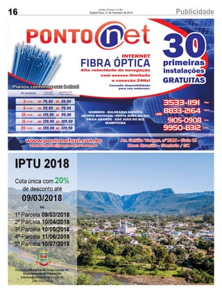 16 PublicidadeJORNAL CORREIO DO SUL
Quarta-Feira, 21 de Fevereiro de 2018
 