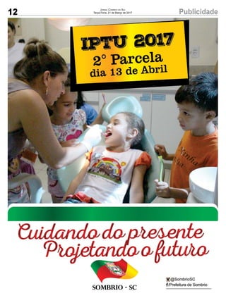 12 PublicidadeJornal Correio do Sul
Terça-Feira, 21 de Março de 2017
 