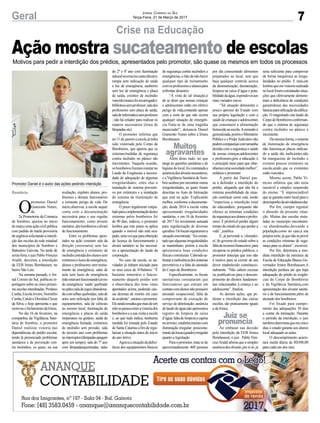 7Geral
Motivos para pedir a interdição dos prédios, apresentados pelo promotor, são quase os mesmos em todos os processos
Sombrio
Jornal Correio do Sul
Terça-Feira, 21 de Março de 2017
Ação mostra sucateamento de escolas
Promotor Daniel é o autor das ações pedindo interdição
Crise na Educação
O
promotor Daniel
Granzotto Nunes,
da
2a Promotoria da Comarca
de Sombrio, ajuizou no início
de março uma ação civil pública
com pedido de tutela provisória
deurgênciasolicitandoainterdi-
ção das escolas da rede estadual
dos municípios de Sombrio e
Balneário Gaivota. Na tarde de
sexta-feira,ojuizPabloVinicius
Araldi, decretou a interdição
da EEB Irineu Bornhausen, no
bairro São Luiz.
Na semana passada, o Jor-
nal Correio do Sul, publicou re-
portagem sobre as cinco primei-
rasescolasinterditadas:Protásio
Cunha,EscolaJovem,Normélio
Cunha,CatuloeDoralinaClezar
da Silva, e hoje apresenta o que
motivouofechamentodaIrineu.
No dia 16 de fevereiro, na
companhia da Vigilância Sani-
tária de Sombrio, o promotor
Daniel realizou vistoria nas
dependências do prédio escolar,
tendo lá presenciado problemas
sanitários e de prevenção con-
tra incêndios, os quais, na sua
avaliação, expõem alunos, pro-
fessores e demais funcionários
a iminente perigo de vida. De
início,observou, a escola sequer
conta com a documentação
necessária para o seu regular
funcionamento, como alvarás
sanitário,dosbombeirosealvará
de funcionamento.
Entre os problemas apon-
tados na ação constam sala da
direção (secretaria) sem luz
de emergência e extintores de
incêndio;entradadosalunossem
extintoreseluzesdeemergência;
alunos e professores sem treina-
mento de emergência; salas de
aula sem luzes de emergência
(nãoestavamfuncionando);aviso
de emergência ‘saída’ quebrado
nopátio;saladejogosabandona-
dacomtelhasquebradas;salade
artes sem utilização por falta de
equipamentos, sala de ciências
no mesmo local; iluminação de
emergência e placas de saída
inoperanes no ginásio; saída de
emergência fechada, extintores
de incêndio sem pressão; sala
do terceiro ano com problemas
nointerruptor(lâmpadasapagam
após um tempo); sala do 7º ano
com lâmpadasqueimadas; salas
do 2º e 4º ano com iluminação
naturalinversa(nocantodireito);
rampa sem indicação de saída
e luz de emergência; auditório
sem luz de emergência e placa
de saída, extintor de incêndio
vencido(nuncafoirecarregado);
bibliotecasemprofessor;salados
professores sem placa de saída;
saladeinformáticasemprofessor
; não há zelador para realizar os
reparos necessários (troca de
lâmpadas etc).
O promotor informa que
no 11 de janeiro a escola já tinha
sido vistoriada pelo Corpo de
Bombeiros, que apurou que os
sistemas/medidas de segurança
contra incêndio ou pânico são
inexistentes. Naquela ocasião,
osbombeirosfizeramconstarno
Laudo de Exigências a necessi-
dade de adequação de algumas
irregularidades, entre elas a
instalação de sistema preventi-
vo por extintores e a instalação
do sistema de iluminação de
emergência.
O prazo legalmente estipu-
ladoparaaimplementaçãodestes
sistemas pelos bombeiros foi
de 90 dias, todavia, o promotor
lembra que este prazo se aplica
quando o imóvel não está ocu-
pado,umavezqueparaobtenção
de licença de funcionamento e
alvará sanitário se faz necessá-
rio a apresentação do laudo da
corporação.
No caso da escola, as ati-
vidades já tinham iniciado para
os seus cerca de 410alunos. “É
bastante temerário o funcio-
namento daquele prédio sem
a observância dos itens vitais
apontados acima, podendo cau-
sar dezenas de mortes em caso
deacidente”,anotouopromotor.
Eleaindaressaltaquemaisdeum
mêssepassouentreavistoriados
bombeiros e a sua visita a escola
e, ao que tudo indica, nenhuma
medida foi tomada pelo Estado
de Santa Catarina a fim de regu-
larizar a situação antes do início
do ano letivo.
Agravaasituaçãodadefici-
ência dos equipamentos básicos
Muitos
agravantes
Juiz se
pronuncia
de segurança contra incêndios e
emergências,ofatodenãohaver
qualquer tipo de treinamento
comosprofessoresealunospara
enfrentar desastres.
“À vista de tal situação,é
de se dizer que nossas crianças
e adolescentes estão em efetivo
perigo de vida,contando apenas
com a sorte de que não ocorra
qualquer situação de emergên-
cia.Trata-se de uma tragédia
anunciada!”, denuncia Daniel
Granzotto Nunes sobre a Irineu
Bornhausen.
Além disso tudo, no que
tange às questões sanitárias e de
higienedolocal,foiconstatadaa
ausênciadosalvarásnecessários,
e a Vigilância Sanitária de Som-
brioacabouporencontraroutras
irregularidades, as quais foram
descritas no Auto de Intimação
que está na ação. Explicando
melhor, conforme a documenta-
ção, desde 2014 a escola vinha
apresentando irregularidades
sanitárias, e em 16 de fevereiro
de 2017 foi novamente autuada
para regularização de diversas
questões.Osfiscaisregistrarama
situaçãoencontrada:“foiconsta-
tadoquealgumasirregularidades
se mantinham, porém a escola
apresentava boas condições
físicaseestruturais.Cabendosa-
lientaraineficiênciadossistemas
preventivos e a falta do atestado
do Corpo de Bombeiros
Especificamente, os fiscais
sanitaristas constataram que
funcionários que entram em
contatocomalunosnãopossuem
atestado ocupacional; falta de
comprovante de execução do
serviço de detetização; ausência
delaudodeágua;nãoapresentou
registro de limpeza de caixa
d’água;faltadelimpezaecapina
noterreno;estabelecimentocom
iluminação irregular; posiciona-
mentodalousa(quadro)irregular
quanto a legislação.
Paraopromotor,trata-sede
aproximadamente 460 pessoas
por dia consumindo alimentos
preparados no local, sem que
haja qualquer controle acerca
da desinsetização, desratização,
limpeza na caixa d’água e pota-
bilidadedaágua,expondo-osaos
mais variados riscos.
“Tal situação demonstra o
pouco apresso do Estado com
sua própria legislação e com a
saúdedecriançaseadolescentes
que consomem a alimentação
fornecidanaescola.Aomissãoé
generalizada,porémoMinistério
Público e o Poder Judiciário não
podemcompactuarcomtamanha
desídia com a segurança e saúde
de nossas crianças,adolescentes
e professores,pois a educação é
o principal meio para que obte-
nhamosumasociedademelhor”,
enfatiza o promotor.
A partir daí Daniel pas-
sa a defender a interdição do
prédio, alegando que não há a
mínima possibilidade da situa-
ção continuar como está, sendo
“imperiosa a interdição total
do educandário, porquanto não
oferece as mínimas condições
desegurançaaosalunoseprofes-
sores. É preferível perder algum
tempo de estudo do que perder a
vida”, justifica.
E, já prevendo a ‘choradei-
ra’do governo do estado sobre a
faltaderecursosfinanceiros,para
recuperar os prédios públicos, o
promotor antecipa que isso não
é motivo para se eximir de seu
dever estabelecido constitucio-
nalmente. “Não cabem escusas
ou justificativas para o descum-
primento de direitos fundamen-
tais relacionados à criança e ao
adolescente”, finaliza.
As demais ações, que pe-
diram a interdição das outras
escolas, são praticamente iguais
a da Irineu.
Ao embasar sua decisão
pela interdição da EEB Irineu
Bornhausen, o juiz Pablo Viní-
ciusAraldi afirma que a simples
ausênciadosalvarás,porsisó,já
seria suficiente para comprovar
de forma inequívoca as irregu-
laridades no prédio. E mais,ele
lembraqueemvistoriarealizada
nolocalforamconstatadassitua-
ções que efetivamente demons-
tram a deficiência de condições
garantidoras das necessidades
básicasparautilizaçãodaedifica-
ção. O magistrado cita laudo do
CorpodeBombeirosconfirman-
do que o sistema de segurança
contra incêndio ou pânico é
inexistente.
Damesmaforma,osistema
de iluminação de emergência
não funciona,as placas indican-
do a saída são ineficientes,não
há mangueiras de incêndio e
existem poucos extintores na
escola,sendo que os existentes
estão vencidos.
Mesmo assim, Pablo Vi-
nicius enfatiza que não seria
razoável a simples suspensão
do ensino. “É imprescindível
que se garanta outro local para o
desempenhodaatividadeescolar.
Por fim, cumpre registrar
o absurdo da presente situa-
ção. Muitas das escolas insta-
ladas no município encontram-
-se abandonadas,deixando a
população,como no caso,à sua
própriasorte,jáquenãoseprovê
as condições mínimas de segu-
rança para os alunos”, escreveu.
Por fim, determina a ime-
diata interdição da estrutura da
Escola de Educação Básica Go-
vernador Irineu Bornhausen.A
interdição perdura até que haja
adequação do prédio às exigên-
cias do Corpo de Bombeiros
e da Vigilância Sanitária,com
apresentação dos alvarás sanitá-
rio e de funcionamento,além de
atestado dos bombeiros.
Foi fixado para cumpri-
mento das adequações 30 dias
a contar da intimação. Durante
o período da interdição, o juiz
tambémdeterminaqueemcinco
dias o estado garanta aos alunos
local adequado as aulas.
O descumprimento acarre-
tará multa diária de R$300,00
para cada um dos réus.
 