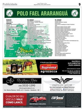 9Publicidade Jornal Correio do Sul
Segunda-Feira, 22 de Janeiro de 2018
14 PublicidadeJornal Correio do Sul
Sexta-Feira, 25 de Agosto de 2017
Av. Papa João XXIII, 438, Parque das Avenidas, Sombrio - SC
 