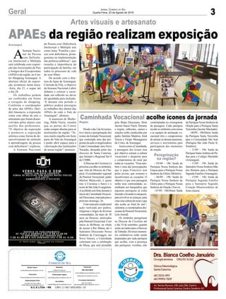 APAEs da região realizam exposição
3Geral Jornal Correio do Sul
Quarta-Feira, 22 de Agosto de 2018
Artes visuais e artesanato
Caminhada Vocacional acolhe ícones da jornada
A
Semana Nacio-
nal da Pessoa
com Deficiên-
cia Intelectual e Múltipla
será celebrada com exposi-
ção dasAssociações de Pais
e Amigos dos Excepcionais
(APAEs) da região, no Cen-
ter Shopping Araranguá. A
abertura oficial da exposi-
ção aconteceu nesta terça-
-feira, dia 21, e segue até
o dia 28.
Os trabalhos podem
ser conferidos em frente
a recepção do shopping.
Conforme o coordenador
de artes das APAEs, Deri-
diel Anastacio, a exposição
conta com obras de arte e
artesanato que foram desen-
volvidos pelos alunos com
auxílio dos professores.
“O objetivo da exposição
é promover a exposição
artística como forma de de-
senvolvimento de estímulo
à aprendizagem da pessoa
com deficiência”, explicou.
A Semana Nacional
Região
Araranguá
G.C.S LTDA - ME CNPJ 17.467.695/0001-19
Comercial:
l48l 3533.0870
comercial@grupocorreiodosul.com.br
ali@grupocorreiodosul.com.br
Diretor Geral
diretor@grupocorreiodosul.com.br
Redação:
Gislaine Fontoura
editor@grupocorreiodosul.com.br
Publicações legais:
tomaz@grupocorreiodosul.com.br
Financeiro
financeiro@grupocorreiodosul.com.br
Diagramação/Arte:
Erivaldo Ferreira (Aldo)
cristian@grupocorreiodosul.com.br
Sul Gráfica
sulgrafica@grupocorreiodosul.com.br
Circulação/Assinatura
l48l 3533.0870
assinaturas@grupocorreiodosul.com.br
da Pessoa com Deficiência
Intelectual e Múltipla tem
como tema “Família e pes-
soa com deficiência, prota-
gonistas na implementação
das políticas públicas”, que
ressalta a importância da
participação da família, em
todos os processos de vida
de seus filhos.
De acordo com a dire-
tora da Apae de Araranguá,
Clarinda de Vila, o objetivo
da Semana Nacional é abrir
debates e colocar a socie-
dade em reflexão no dever
da igualdade para inclusão.
“E durante este período o
público poderá prestigiar
os trabalhos dos alunos das
APAEs de todo o Vale do
Araranguá”, afirmou.
A assessora de Marke-
ting, Pabla Vieira, ressalta
que as portas do Center
estão sempre abertas para as
instituições da região. “Te-
mos muito orgulho em fazer
parte do Vale do Araranguá
e poder abrir espaço para a
valorização das instituições
de nossa região”, pontuou.
Desde o dia 2 de fevereiro,
teve início a peregrinação dos
ícones da Jornada Vocacional,
que contempla uma das pro-
postas da ação evangelizadora
Cada Comunidade uma Nova
Vocação, abraçada pelas dez
dioceses de Santa Catarina,
que formam o Regional Sul 4
da CNBB.
ADiocese de Criciúma é a
próximaaacolherossímbolos,
que vêm da Diocese de Cha-
pecó. O coordenador regional
da Pastoral Vocacional, padre
Marlon Malacoski, é quem
traz à Criciúma o barco e o
íconedeSãoJoãoEvangelista.
Aacolhida será feita durante o
início da CaminhadaVocacio-
nal Diocesana, marcada para o
próximo domingo, 26.
Oatomarcaráatradicional
ação realizada por padres,
religiosas e leigos de diversas
comunidades, há mais de 30
anos na Diocese, motivados
pela PastoralVocacional. Com
início às 8h30min, na rótula
de acesso a Rio Maina, até o
Santuário Diocesano Nossa
Senhora de Caravaggio, em
Nova Veneza, a Caminhada
culminará com a celebração
da Missa, que será presidida
pelo Bispo Diocesano, Dom
Jacinto Inácio Flach. Durante
o trajeto, reflexões, cantos e
orações serão conduzidos por
padre Antônio Madeira, Irmã
Tereza e Grupo Mensageiros
de Cristo, de Araranguá.
AssimcomoaCaminhada,
a passagem dos ícones tem
por objetivo semear a cultura
vocacional e despertar para
o compromisso de rezar por
todas as vocações. “Essa tam-
bém é uma das preocupações
que o papa Francisco tem
pelos jovens, que rezemos e
incentivemos as vocações. O
objetivo é que essa passagem
tenha uma continuidade, se-
melhante aos barquinhos que
algumas paróquias já estão
fazendoelevandoàcatequese,
para envolver as crianças, para
criaressaculturaderezareque
não acabe ao final do ano”,
salientou a coordenadora dio-
cesana da PastoralVocacional,
Léia Arnold.
Os símbolos peregrinam
na Diocese de Criciúma até
o dia 19 de setembro, quando
serão enviados para a Diocese
deTubarão. Diversos momen-
tos celebrativos estão sendo
preparados por cada paróquia
que acolhe, com a presença
das paróquias vizinhas, não
contempladas no cronograma
da passagem. Cada paróquia
recebe os símbolos com missa
e as equipes de animação vo-
cacional têm o compromisso
de animar as demais pastorais,
serviços e movimentos para
participarem dos momentos
de oração.
- 05/09 – 18h: Saída da
Paróquia Nossa Senhora das
Graças para a Paróquia Nossa
Senhora da Glória (Meleiro).
- 06/09 – 19h: Saída da
Paróquia Nossa Senhora da
Glória para a Paróquia Nossa
Senhora da Oração (Turvo).
- 07/09 – 18h30min: Saída
da Paróquia Nossa Senhora da
Oração para a Paróquia Santa
Terezinha (Jacinto Machado).
- 08/09 – 18h30min: Saída
da Paróquia Santa Terezinha
para a Comunidade São José
(Paróquia São João Paulo II,
Sombrio).
- 11/09 – 19h: Saída da
ParóquiaSantoAntôniodePá-
dua para o Colégio Murialdo
(Araranguá).
- 13/09 – 19h: Saída do
Santuário Nossa Senhora Mãe
dos Homens para a Paróquia
Sagrada Família (Araranguá).
- 15/09 – 14h: Saída da
Paróquia Sagrada Família
para o Santuário Sagrado
Coração Misericordioso de
Jesus (Içara).
Peregrinação
na região?
 