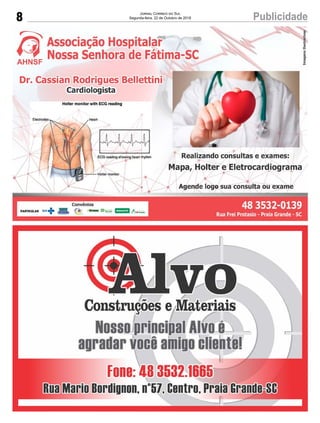 8 PublicidadeJornal Correio do Sul
Segunda-feira, 22 de Outubro de 2018
 