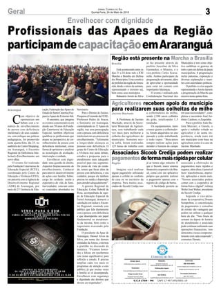 Profissionais das Apaes da Região
participamdecapacitaçãoemAraranguá
3Geral Jornal Correio do Sul
Quinta-Feira, 24 de Maio de 2018
Está acontecendo entre os
dias 21 a 24 deste mês a XXI
Marcha a Brasília em Defesa
dosMunicípios.Umacomitiva
deprefeitosdaregiãodaAmesc
está, desde o início da semana,
representando o extremo sul,
bem como seus municípios.
Balneário Arroio do Silva
A Prefeitura de Jacinto
Machado, através da Secre-
taria Municipal de Agricul-
tura, vem trabalhando cada
vez mais para melhorar a
colheita dos agricultores do
município. Somente nes-
ta safra, foram realizadas
125 horas de trabalho com
Imagine você realizar
algum pagamento utilizando
apenas o celular no conforto
de casa ou no escritório da
empresa. Para muitos asso-
ciados do Sicoob Credija isso
Envelhecer com dignidade
Região está presente na Marcha a Brasília
Agricultores recebem apoio do município
para realizarem suas colheitas de milho
Associados Sicoob Credija podem realizar
pagamentosdeformamaisrápidaporcelular
se faz presente através do
prefeito Juscelino da Silva
Guimarães, o Mineiro, e o
vice-prefeito Carlos Scarsa-
nella. Ambos participam da
programaçãoativamente,além
de aproveitar a oportunidade
para estar em contato com
importantes lideranças.
O evento é realizado pela
Confederação Nacional dos
a colheitadeira de milho,
sendo 2.500 sacos colhidos
do grão, totalizando 1,5
toneladas.
Os equipamentos, tanto
o trator quanto a colheitadei-
ra, foram adquiridos no ano
passado e estão trabalhando
a todo vapor. “Buscamos
sempre realizar ações para
atender o homem do campo
já se tornou algo rotineiro. É
que o Sicoob, maior sistema
financeiro cooperativo do Bra-
sil, conta com um aplicativo
próprio que permite realizar
o pagamento apenas com o
registro do código de barras.
A facilidade permite ao
Municípios e tem como obje-
tivo mobilizar os gestores de
todo o país em defesa da pauta
municipalista. A programação
inclui palestras, exposição e
diversas explanações e reuni-
ões com autoridades políticas.
Oprefeitoeoviceseguem
representandooArroiodurante
a programação da Marcha que
encerra nesta quinta-feira.
em suas necessidades”, com-
pletou o secretário José An-
tônio Cardoso, o Zequinha.
Para o prefeito João Ba-
tista Mezzari, o Gaiola, o
apoio e trabalho voltado ao
agricultor é de suma im-
portância, ainda mais em
um município com base na
agricultura como é o caso de
Jacinto Machado.
associado a efetivação de
pagamentos mais rápidos e
seguros, além disso, é possível
fazer transferências, depósi-
tos, aplicações e muito mais.
“Nossos associados podem
contar com a cooperativa de
forma física e digital”, reforça
Wolni José Walter, presidente
do Sicoob Credija.
Segundo o vice-presi-
dente da cooperativa, Donato
Semprebon, a concretização
de pagamentos e consultas
de extrato são vantagens que
podem ser utilizar a qualquer
hora do dia. “Nos finais de
semana ou depois do horário
de atendimento o associado
podecontinuarrealizandosuas
operações financeiras, isso
demonstraonossocomprome-
timento com cada cooperado”,
comentou Donato.
Brasília
Jacinto Machado
Região
Araranguá
G.C.S LTDA - ME CNPJ 17.467.695/0001-19
Comercial:
l48l 3533.0870
comercial@grupocorreiodosul.com.br
ali@grupocorreiodosul.com.br
Diretor Geral
diretor@grupocorreiodosul.com.br
Redação:
Gislaine Fontoura
editor@grupocorreiodosul.com.br
Publicações legais:
tomaz@grupocorreiodosul.com.br
Financeiro
financeiro@grupocorreiodosul.com.br
Diagramação/Arte:
Erivaldo Ferreira (Aldo)
cristian@grupocorreiodosul.com.br
Sul Gráfica
sulgrafica@grupocorreiodosul.com.br
Circulação/Assinatura
l48l 3533.0870
assinaturas@grupocorreiodosul.com.br
C
om objetivo de
oportunizar um
debate com a te-
mática de envelhecimento
da pessoa com deficiência
intelectual e de seus cuidado-
res, com enfoque nas práticas
pedagógicas, foi promovido
nesta quarta-feira, dia 23, no
auditório do Center Shopping,
em Araranguá, o Encontro
Regional de Deficiência Inte-
lectual e Envelhecimento: um
novo olhar.
O evento foi realizado
pela Fundação Catarinense de
Educação Especial (FCEE),
coordenado pelo Centro de
Educação e Vivência (CEVI),
em parceria com aAgência de
Desenvolvimento Regional
(ADR) de Araranguá, por
meio da 21ª Gerência de Edu-
cação,FederaçãodasApaesdo
EstadodeSantaCatarina(Fea-
paes)eApaesdoExtremo-Sul.
O encontro, que integrou
os eventos comemorativos em
alusão aos 50 anos da Funda-
ção Catarinense de Educação
Especial, também objetivou
qualificar os profissionais que
atuam na perspectiva do en-
velhecimento da pessoa com
deficiência intelectual, como
forma de aprimorar e atualizar
as tecnologias de avaliação,
intervenção e cuidado.
Envelhecer com digni-
dade: uma questão de direito;
Aspectos biopsicossociais do
envelhecimento; Conhecer
paraintervir:desenvolvimento
de ações com família; Sobre-
carga do cuidado: saúde e
expectativa de vida do fami-
liar/cuidador, estavam entre
os conteúdos abordados no
Seminário.
Para o Diretor de Ensino,
Pesquisa e Extensão da FCEE,
Professor Pedro de Souza,
o Seminário em Araranguá,
contemplando as 12 Apaes da
região, traz uma preocupação
com a pessoa com deficiência
intelectual em seu processo de
envelhecimento. “Felizmente
a longevidade alcançou as
pessoas com deficiência. O
grupo do Centro de Educação
e Vivência traz neste debate,
estudos e propostas para o
atendimento mais adequado
possível para este segmento.
Do ponto de vista do cuida-
do, temos que focar além da
pessoa com deficiência, o seu
cuidador, porque ele também
precisa ter saúde e disposição
para atender adequadamente”.
A gerente Regional de
Educação, Celina Hobold da
Rosa, acompanhada da equi-
pe de Educação Especial da
Gered Araranguá, destacou a
satisfação em sediar o Encon-
tro Regional, reunindo este
público que lida diariamente
com a pessoa com deficiência
e que desempenha um papel
fundamental no atendimen-
to da mesma, bem como o
importante executado pela
Fundação.
O presidente da Apae de
Araranguá, Deonel Alves da
Silva, em nome das demais
entidades daAmesc, externou
a gratidão na discussão da
temática. “Ficamos honra-
dos e felizes em recebermos
este tema significativo para
reflexão e estudo. É preciso
ampliar cada vez mais os
programas de atenção a este
público, já que muitas vezes
a família se vê desamparada.
Envelhecer com segurança
e dignidade são direitos que
devem ser respeitados”.
 