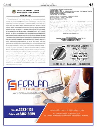 13Geral Jornal Correio do Sul
Terça-Feira, 24 de Julho de 2018
ESTADO DE SANTA CATARINA / PODER JUDICIÁRIO
Comarca - Sombrio / 1ª Vara
Rua Edílio Antônio da Rosa, 974, Fone/Fax (48) 3533-6700, Centro - CEP 88960-000, Fone: (48)
3533-6706, Sombrio-SC - E-mail: sombrio.vara1@tjsc.jus.br
Juiz de Direito: Pablo Vinícius Araldi
Chefe de Cartório: João Júnior Colodel
EDITAL DE CITAÇÃO - RITO ORDINÁRIO - COM PRAZO DE 30 DIAS
Procedimento Ordinário n. 0300884-41.2016.8.24.0069
Requerente: Ecdise Confecções Ltda Me /
Requerido: Brathan Metais Ltda e outros /
Citando(a)(s): Brathan Metais Ltda, Rua Pedro Torres, 220, Rincão - CEP 93600-000, Estancia Velha-RS,
CNPJ 12.150.104/0001-61
Pelo presente, a(s) pessoa(s) acima identificada(s), atualmente em local incerto ou não sabido, FICA(M)
CIENTE(S) de que neste Juízo de Direito tramitam os autos do processo epigrafado e CITADA(S) para
responder à ação, querendo, em 15 dias úteis, contados do primeiro dia útil seguinte ao transcurso do
prazo deste edital. ADVERTÊNCIA: Se o réu não contestar a ação, será considerado revel e presumir-se-
ão verdadeiras as alegações formuladas pelo autor (art. 344 do CPC). E para que chegue ao
conhecimento de todos, partes e terceiros, foi expedido o presente edital, o qual será afixado no local de
costume e publicado 1 vez(es), com intervalo de 0 dias, na forma da lei.
Sombrio (SC), 21 de fevereiro de 2017.
João Júnior Colodel
Código de Normas da Corregedoria-Geral da Justiça - Art. 212
DOCUMENTO ASSINADO DIGITALMENTE
Lei n. 11.419/2006, art. 1º, § 2º, III, “a”
Estedocumentoécópiadooriginal,assinadodigitalmenteporJoaoJuniorcolodel,liberadonosautosem20/03/2017às16:59.
fls. 175
 