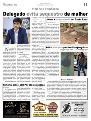 11Segurança Jornal Correio do Sul
Sexta-Feira, 24 de Agosto de 2018
Santa Rosa do Sul
Araranguá
Araranguá
Araranguá
Jovem é assassinado em Santa Rosa
Políciapedeajudaparaidentificarpunguistas
Homem é preso, pela PM, por ato obsceno
Delegado evita sequestro de mulher
No início da tarde des-
ta quinta-feira, dia 23, um
jovem foi alvejado com vá-
rios disparos de arma de
fogo na região da cabeça.
O crime ocorreu em frente
a um sítio, na localidade de
Glorinha, em Santa Rosa do
Sul. O jovem não resistiu
aos ferimentos e foi a óbito,
enquanto era encaminhado
para o hospital. A vítima é
Braian Pedro Pereira Brocca,
de 18 anos. As Polícias Civil
e Militar foram acionadas e
Ronda Policial
- Na noite de quarta-feira, dia 28, por volta das 20h30min, uma guarnição da Polícia Militar
deAraranguá foi acionada via Central de Operações da Polícia Militar (Copom - 190), para
atender uma ocorrência de furto, onde o autor estava detido no local. Já no endereço, os
policiais militares se depararam com o autor do fato detido pela vítima e outras pessoas.
Conforme a vítima, no período da tarde um homem teria furtado diversas roupas do varal
de sua residência, e que após verificar nas imagens da câmera de segurança, identificou
o autor do fato e o localizou. O homem confessou a ação e devolveu as roupas furtadas.
Diante do fato, o homem recebeu voz de prisão e foi encaminhado à Central de Plantão
de Policial (CPP) de Araranguá, para os procedimentos cabíveis.
- Atendendo a pedidos da administração e de moradores, a Polícia Militar tem realizado
rondas constantes no Residencial Bela Vista, localizado no bairro Arapongas, na cidade
deAraranguá. Objetiva-se com as rondas levar mais segurança aos moradores e visitantes
do condomínio e impedir a ocorrência de crimes e contravenções penais.
A1ª Delegacia de Polícia
Civil (DP) deAraranguá, atra-
vés do setor de investigação,
solicita apoio da população,
para ajudar a reconhecer pun-
guistas, que estão agindo no
comércio da região. O golpe
é aplicado por duas mulheres,
que entram nos comércios, se
aproveitam da distração de
pessoas, principalmente mu-
lheres idosas, e furtam as car-
teiras de dentro das bolsas das
vítimas. Elas se utilizam de
um GM/Corsa, de cor branca,
modelo quartas portas.
Qualquerinformaçãoque
possa levar a identificação das
Na manhã desta quinta-
-feira, dia 23, por volta das
11h30min, uma guarnição da
Polícia Militar de Araranguá
foi acionada via Central de
Operações da Polícia Militar
(Copom - 190), para atender
uma ocorrência, onde uma
N
a noite da última
quarta-feira, dia
22, um homem
entrou em uma pizzaria de
Araranguá para chamar a ex-
-namorada, que jantava com
um grupo de colegas. No
estacionamento do local, o
homem tentou à força colocar
a mulher no carro, puxando-a
pelos cabelos. No entanto,
Ulisses Gabriel, delegado
de Polícia Civil, atualmente
licenciado da função, flagrou
a cena e impediu o sequestro.
“Eu havia acabado de
chegar ao local e atendia uma
ligação antes de entrar na
pizzaria. Ao ver a agressão
imediatamente fiz a interven-
ção. Ele saiu em fuga quando
percebeu que eu era policial”,
afirmou o delegado Ulisses
Gabriel.
Avítima estava de carona
Violência doméstica
fizeram buscas, no entanto o
criminosas pode ser repassa-
da, de forma anônima, para a
mulher relatou que, ao pas-
sar por uma rua próxima do
Centro do município, um
homem, que estava em uma
Fiat/Ducato, de cor branca,
mostrou as partes íntimas.
Imediatamente, os po-
liciais militares iniciaram
as rondas e localizaram o
veículo. O condutor, ao ser
no jantar e foi conduzida pela
Polícia Militar até seu veículo,
que se encontrava em outro
ponto da cidade. Segundo ela,
esta foi a primeira vez que o
ex a agrediu.
Momentos antes de che-
gar à pizzaria, o delegado
havia recém-finalizado uma
palestra para acadêmicos de
Direito cujo tema era “segu-
rança, combate à violência e
processo penal” na Unisul.
“O fato coincidiu com dados
que sempre abordamos nas
palestras sobre violência con-
tra mulher. Eu faço questão
de colocar em pauta estes
números, pois vivi de perto
essetipodeviolência.Meupai
era alcoólatra e agredia minha
mãe, felizmente isso parou há
muito tempo, mas temos que
lutar contra isso porque ainda
assassino não foi localizado.
1ª DP de Araranguá, através
do telefone (48) 3529-0266.
indagado sobre o fato, disse
não se lembrar de nada.
A vítima reconheceu o
autor do fato.
Diante do fato, o homem
recebeu voz de prisão e foi
encaminhado à Central de
Plantão de Policial (CPP) de
Araranguá, para os procedi-
mentos cabíveis.
é a realidade de muita gente”,
revelou Ulisses.
Polêmica: homens per-
seguem e mostram pênis às
mulheres em Araranguá
Conforme o delegado,
que atualmente está licencia-
do do cargo de presidente da
Associação dos Delegados
de Santa Catarina (Adepol),
para se candidatar a deputado
estadual, uma das perguntas
mais intrigantes da palestra
foi a que questionava o que
as mulheres que trafegam a
pé ao redor do campus de
Araranguá da Ufsc poderiam
fazer ao serem abordadas por
homens que as perseguem e
mostram o pênis.
“É preciso cobrar urgen-
temente a criação de dele-
gacias específicas da mulher
por todo Estado, aqui em
Araranguá também.Afalta de
investimentos em segurança
pública, traz essa sensação
de impunidade. Praticar ato
obsceno em lugar público
e perseguição são crimes e
precisam ser combatidos com
punições. Isso é um assunto
muito sério e exige participa-
ção e cobrança de toda socie-
dade”, pontuou o delegado.
O 12º Anuário Brasileiro
de Segurança Pública revelou
no início deste mês que, em
2017, o Brasil teve 221.238
registros de violência domés-
tica, o que significa 606 casos
por dia. De todos os estados
que informaram dados, as
piores taxas estão em Santa
Catarina, com 225,9 casos a
cada 100 mil habitantes.
Violência contra
a mulher
 