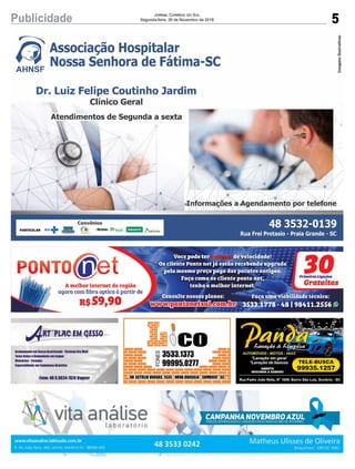 5Publicidade Jornal Correio do Sul
Segunda-feira, 26 de Novembro de 2018
 