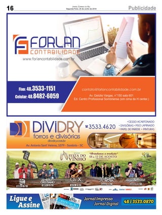 16 PublicidadeJornal Correio do Sul
Segunda-Feira, 25 de Junho de 2018
 