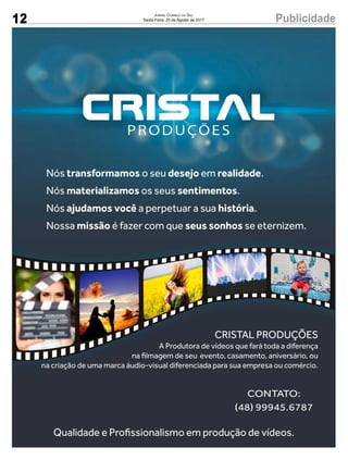 12 PublicidadeJornal Correio do Sul
Sexta-Feira, 25 de Agosto de 2017
 