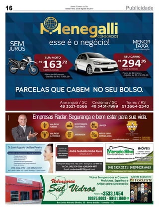 16 PublicidadeJornal Correio do Sul
Sexta-Feira, 25 de Agosto de 2017
 