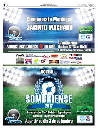 18 PublicidadeJornal Correio do Sul
Sexta-Feira, 25 de Agosto de 2017
 