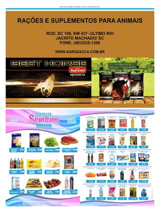 SEXTA-FEIRA, SÁBADO E DOMINGO, 25, 26 E 27 DE AGOSTO DE 2017
 