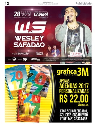 12 PublicidadeJornal Correio do Sul
Segunda-Feira, 26 de dezembro de 2016
 