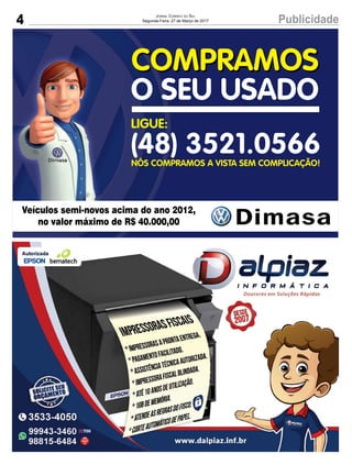 4 PublicidadeJornal Correio do Sul
Segunda-Feira, 27 de Março de 2017
 