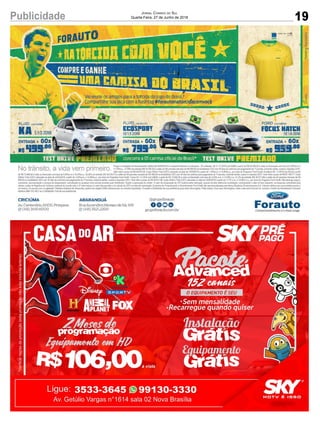 19Publicidade Jornal Correio do Sul
Quarta-Feira, 27 de Junho de 2018
 