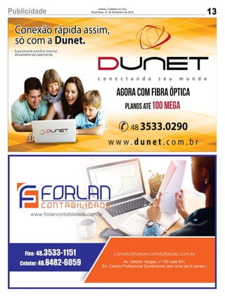 13Publicidade Jornal Correio do Sul
Terça-feira, 27 de Novembro de 2018
 
