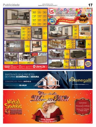 17Publicidade Jornal Correio do Sul
Quarta-Feira, 27 de Dezembro de 2017
*PARCELAS À PARTIR DE R$458,89
CONSÓRCIOS PARA IMÓVEIS
INVISTA NOS SEUS PROJETOS
DE FORMA ECONÔMICAE SEGURA
www.consorciomenegalli.com.br
 