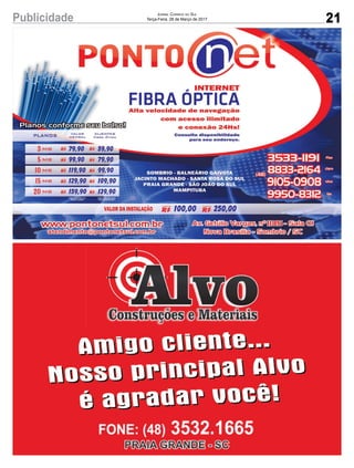 21Publicidade Jornal Correio do Sul
Terça-Feira, 28 de Março de 2017
 