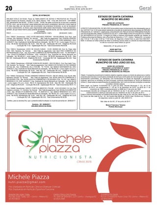 20 GeralJornal Correio do Sul
Quarta-Feira, 28 de Junho de 2017
EDITAL DE INTIMAÇÃO
ARLINDO EDÍLIO DA ROSA, Titular do TABELIONATO DE NOTAS E PROTESTOS DE TÍTULOS
desta Comarca de Sombrio, situado na Av. Nereu Ramos, 1300 - Fone (48) 3533-0318 - CEP 88960-
000, atendimento das 08:00h - 12:00h e 14:00h - 18:00h, faz saber na forma da Lei aos que o presente
EDITAL virem, que se encontram nesse tabelionato para serem protestados, decorrido o prazo legal de
03 (três) dias úteis, por não terem sido encontrados nos endereços fornecidos, ou por se recusarem
a tomar conhecimento, os títulos cujos responsáveis estão abaixo discriminados. Ficam esclarecidos,
também, de que nesse mesmo prazo poderão apresentar resposta escrita, que não impedirá a lavratura
do protesto.
PROT....................................................... APRESENTANTE / CNPJ DEVEDOR / CNPJ
Prot: 159537; Devedor(es): JOAO VITOR MACHADO PEREIRA - 035.552.999-80, End: Rod. José
Tiscoski, S/N, Balneario Gaivota; Tip: Normal; Mot: Falta de pagamento; Ced: EDISON VENSON;
Sac: EDISON VENSON; Tit: 1015 ; Apr: COOPERATIVA DE CREDITO DE LIVRE ADMISSAO; VEN:
14/06/2017; Esp: Duplicata de Venda Mercantil por Indicação; Val: R$ 171,33 + Juros Legais (1% a.m.);
Emol.: R$ 84,68. Apontamento R$ 16,50 - Selo R$ 1,85 - Distribuição R$ 0,00 - Diligência R$ 50,65
- Condução R$ 17,53 - Digitalização R$ 0,00- Total Emolumentos R$ 84,68.
Prot: 159512; Devedor(es): JOICE DE SOUZA CUNHA - 15.251.160/0001-80, End: Av. Papa João
XXIII, 1091, Sombrio; Tip: Normal; Mot: Falta de pagamento; Ced: AÇO FRIO COMÉRCIO DE
REFRIGERAÇÃO LTDA.; Sac: AÇO FRIO COMÉRCIO DE REFRIGERAÇÃO LTDA.; Tit: 0001003817
; Apr: CAIXA ECONÔMICA FEDERAL; VEN: 10/06/2017; Esp: Duplicata de Venda Mercantil por
Indicação; Val: R$ 290,00 + Juros Legais (1% a.m.); Emol.: R$ 56,58. Apontamento R$ 16,50 - Selo
R$ 1,85 - Distribuição R$ 0,00 - Diligência R$ 33,00 - Condução R$ 7,08 - Digitalização R$ 0,00- Total
Emolumentos R$ 56,58.
Prot: 159502; Devedor(es): JOSEANE GONCALVES NUNES - 053.518.269-41, End: Rua Valdir Tuon,
199, Sombrio; Tip: Normal; Mot: Falta de pagamento; Ced: BANCO DO ESTADO DO RIO GRANDE
DO SUL SA; Sac: COMERCIAL ZILLI LTDA ME; Tit: 710104 ; Apr: BANCO SANTANDER SA; VEN:
16/06/2017; Esp: Duplicata de Venda Mercantil por Indicação; Val: R$ 500,00 + Juros Legais (1% a.m.);
Emol.: R$ 56,58. Apontamento R$ 16,50 - Selo R$ 1,85 - Distribuição R$ 0,00 - Diligência R$ 33,00
- Condução R$ 7,08 - Digitalização R$ 0,00- Total Emolumentos R$ 56,58.
Prot: 159503; Devedor(es): ROSELI MARIANO DAMASIO ROCHA - 006.451.059-02, End: Rua M, 958,
Balneario Gaivota; Tip: Normal; Mot: Falta de pagamento; Ced: NOVA GAIVOTA COBRANCAS E
ZELADORIA LTDA; Sac: NOVA GAIVOTA COBRANCAS E ZELADORIA LTDA; Tit: 219 ; Apr: BANCO
BRADESCO S A; VEN: 24/05/2017; Esp: Duplicata de Venda Mercantil por Indicação; Val: R$ 250,00
+ Juros Legais (1% a.m.); Emol.: R$ 91,10. Apontamento R$ 16,50 - Selo R$ 1,85 - Distribuição R$
0,00 - Diligência R$ 50,65 - Condução R$ 23,95 - Digitalização R$ 0,00- Total Emolumentos R$ 91,10.
Prot: 159485; Devedor(es): SASSI E PORTO ALIMENTOS LTDA ME - 23.613.810/0001-19, End: Rua
Caetano Lummertz, 111, Sombrio; Tip: Normal; Mot: Falta de pagamento; Ced: SEGALASALIMENTOS
LTDA; Sac: SEGALA S ALIMENTOS LTDA; Tit: 00451473 2 ; Apr: BANCO BRADESCO S A; VEN:
15/06/2017; Esp: Duplicata de Venda Mercantil por Indicação; Val: R$ 637,18 + Juros Legais (1% a.m.);
Emol.: R$ 56,58. Apontamento R$ 16,50 - Selo R$ 1,85 - Distribuição R$ 0,00 - Diligência R$ 33,00
- Condução R$ 7,08 - Digitalização R$ 0,00- Total Emolumentos R$ 56,58.
Certifico, para os devidos fins, que o presente edital foi afixado no mural da serventia em: 28/06/2017.
Sombrio - SC, 28/06/2017
ARLINDO EDÍLIO DA ROSA
ESTADO DE SANTA CATARINA
MUNICÍPIO DE MELEIRO
AVISO DE LICITAÇÃO
PREGÃO PRESENCIAL N.º 045/2017
APREFEITURAMUNICIPAL DE MELEIRO torna público para conhecimento dos interessados que no
dia 14/07/2017 às 13:30 horas estará realizando a reunião de recebimento das propostas do PREGÃO
PRESENCIAL N.º 045/2017, objetivando a AQUISIÇÃO DE PNEUS NOVOS PARA MANUTENÇÃO
DAFROTAMUNICIPAL PARAO EXERCÍCIO DE 2017, CONFORME ESPECIFICAÇÕES DO TERMO
DE REFERÊNCIA DO EDITAL. A integra do Edital e maiores informações poderão ser obtidas na
Prefeitura Municipal de Meleiro, sito a Rua Sete de Setembro, nº 371, Centro – Meleiro/SC, no horário
das 7:30 às 11:30 e das 13:00 as 17:00 horas, de Segunda a Sexta-Feira ou pelo fone 048-3537-
8400. A retirada do Edital poderá ser feita no endereço acima citado ou através da disponibilização
no site do município www.meleiro.sc.gov.br .
Meleiro/SC, 27 de junho de 2017.
EDER MATTOS
Prefeito Municipal
ESTADO DE SANTA CATARINA
MUNICÍPIO DE SÃO JOÃO DO SUL
AVISO DE LICITAÇÃO
PROCESSO LICITATÓRIO Nº 34/2017
PREGÃO PRESENCIAL Nº 34/2017
SISTEMA DE REGISTRO DE PREÇOS
Objeto: O presente procedimento licitatório objetivo registrar preços no intuito de selecionar a melhor
proposta para futura(s) e eventual(is) prestação de serviços continuados de manutenção em veículos
automotores (caminhões), por demanda, com fornecimento de peças de reposição e acessórios
originais, genuínos ou similares na frota municipal, conforme relacionados no Termo de Referência
(Anexo I), observadas as especificações ali estabelecidas, bem como as demais condições constantes
no edital e demais anexos.
Base Legal: Lei Federal 10.520/2002 de 17 julho de 2002, Decreto Municipal n° 151, de 12 de
Novembro de 2013, Lei complementar n° 123 de 14 de dezembro de 2016, Lei 8078 de 11 de
novembro de 1990 e subsidiariamente Lei 8666 de 21 de junho de 1993.
Os envelopes deverão ser entregues até as 16h00min do dia 11 de julho de 2017, com inicio do
credenciamento e abertura marcada para as 14h00min do dia 12 de julho de 2017.
Edital e maiores informações na Prefeitura Municipal de São João do Sul, sito à Av. Nereu Ramos, nº
50, Centro de São João do Sul - SC. No Horário das 08h00 as 12h00 e das 13h30min as 17h30min
de segunda a sexta ou pelo tel. (48) 3539-0113.
São João do Sul-SC, 27 de junho de 2017.
Moacir Francisco Teixeira
Prefeito Municipal
 