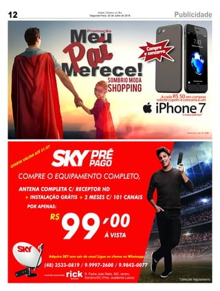 12 PublicidadeJornal Correio do Sul
Segunda-Feira, 30 de Julho de 2018
 