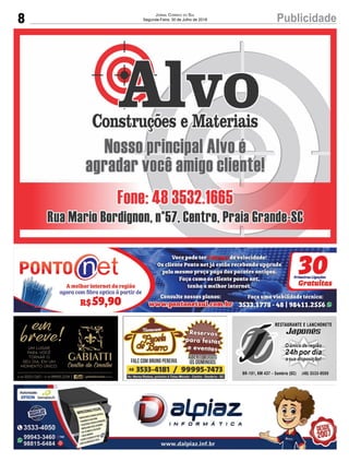 8 PublicidadeJornal Correio do Sul
Segunda-Feira, 30 de Julho de 2018
 