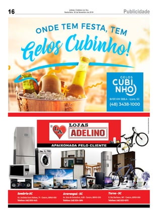 16 PublicidadeJornal Correio do Sul
Sexta-feira, 30 de Novembro de 2018
 