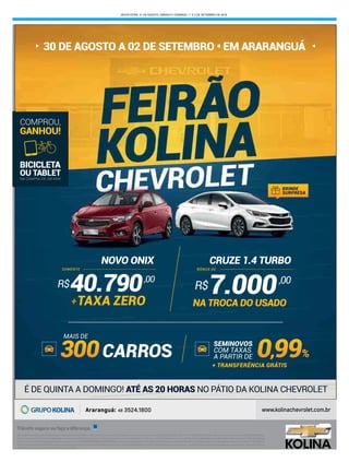 SEXTA-FEIRA, 31 DE AGOSTO, SÁBADO E DOMINGO, 1° E 2 DE SETEMBRO DE 2018
 