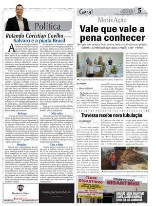 Política
Rolando Christian Coelho
Geral 5CORREIO DO SUL
Segunda-feira,
12 de janeiro de 2015
A
genteatéseesforça,masdefiniti-
vamentenãotemcomolevareste
paísasério.Em2012,oentãopre-
feito de Criciúma Clésio Salvaro
(PSDB) concorreu à reeleição, mesmo sem ter
tido o registro de sua candidatura confirmado
peloTribunalRegionalEleitoral.Équeem2008
Salvaro foi condenado por abuso de poder
econômico e abuso na utilização de meios de
comunicação,oquelheteriabeneficiadoemsua
primeiraeleição.Emprincípioelefoicondenado
a três anos de inelegibilidade.
O erro no caso Salvaro já começa aí. Se
ele foi condenado por ter se utilizado de meios
indevidosparaseelegerem2008,entãodeveria
ter sido cassado já em seu primeiro mandato.
Masofatoéquenãofoi,tantoqueconcluiuseu
mandato e concorreu a reeleição. No meio da
história, em 2010, surgiu a tal da Lei da Ficha
Limpa,queprevêainelegibilidadedeoitoanos
para casos como o que Salvaro foi condenado.
PorcontadaFichaLimpa,apenadeClésioSal-
varopuloudetrêsparaoitoanos.Foiporistoque
elenãoconseguiuoregistrodesuacandidatura
em2012.Oproblemaéquequalquerestudante
dedireito,mesmonaprimeirafase,jásabeque
nenhuma lei pode retroagir para prejudicar o
réu.Sendoassim,seelejáhaviasidocondenado
há três anos em 2008, qualquer lei posterior a
este fato jamais poderia aumentar sua pena.
Todavia foi isto que aconteceu.
Salvaro e a piada Brasil
Foi justamente se baseando no princípio
de que a lei não pode retroagir para prejudicar,
que Salvaro insistiu em concorrer em 2012. A
Justiça Eleitoral, no entanto, mesmo sabendo
que ele estava inelegível, promoveu a eleição
daquele ano com Salvaro como candidato. Ele
concorreu, venceu, mas não pode assumir, já
queestavainelegível!Secontarestahistóriaem
um país sério eles vão rir da nossa cara, afinal
de contas, como é que alguém que não pode
concorrer concorre e vence uma eleição?
Como Salvaro não poderia ter concorrido,
então o TRE marcou uma nova eleição para
março de 2013. Na prática isto significa dizer
que toda a despesa, a mobilização, os esforços
empreendidos na eleição municipal de 2012
paraelegeroprefeitodeCriciúmanãovaleram
de nada. Sem poder ser candidato, Salvaro
apoiou seu então aliado Márcio Búrigo (PP),
que venceu a disputa de 2013. Agora, como
se não bastasse todos os desmandos de 2008
e 2012, Salvaro retornará a Prefeitura de Cri-
ciúma por força de uma decisão do Tribunal
Superior Eleitoral. Ou seja, a eleição de 2013
será anulada, com a de 2012 sendo validada,
partindo-se do princípio de que, de fato, o
Ficha Limpa não poderia ter retrocedido para
prejudicar.
Como bem fiz o colunista do jornal Folha
de São Paulo, José Simão, definitivamente o
Brasil é o país da piada pronta.
Dóia salvo
Derrotado nas urnas em Outubro passa-
do por apenas 38 votos, deputado estadual
Dóia Guglielmi (PSDB) fatalmente será salvo
pelo retorno de Clésio Salvaro à Prefeitura
de Criciúma. O parlamentar, que deixará a
Assembleia Legislativa no final do mês, já é
cotado para ser um dos manda-chuvas do
Paço Municipal Criciumense de imediato.
PodeatémesmoserocandidatodeSalvaroa
prefeitodomunicípioem2016.Comojádizia
Antônio Carlos Magalhães: Política é como
as nuvens. Cada vez que se olha para cima a
configuração está diferente.
Dito e feito
Quando surgiu o movimento em Som-
brio para se ampliar o elevado central da
BR 101 de pouco mais de 90 metros, para
mais de 200 metros, engenheiros do Dnit
alertavam para um transtorno iminente. É
que com um elevado maior, e aberto nas
laterais,fatalmenteolocalvirariaumcondo-
mínio de andarilhos. Lideranças municipais
ressaltavam na época que a parte de baixo
doelevadopoderiaserdestinadaaalgumfim
socialoucultural,oqueinibiriaosandarilhos
de se apossarem dele. O fato é que os enge-
nheiros do Dnit estavam certos. O elevado
maior, que era para dar mais brilho e beleza
acidade,virouumdepósitodemaltrapilhos,
como sempre, de forma lastimável, jogados
a própria sorte.
DIVERSÃOELAZERGARANTIDOS
QUARTA,SÁBADOEDOMINGO
BR101-KM413-ARARANGUÁ
Vale que vale a
pena conhecer
MotivAção
> PRAIA GRANDE
Nascido em Meleiro,
em nove de março
de 1968, com pai agricul-
tor e mãe professora, João
Luiz Casagrande trabalhou
na agricultura ajudando
a família até os 13 anos,
quando foi morar sozinho
em Araranguá, para cursar
o ensino médio. Trabalhou
como estagiário na Caixa
Econômica Federal e aos 18
anosentrounacarreiramili-
tar,servindonabaseaéreade
Florianópolis. Casagrande
possui ao longo dos 20 anos
deproﬁssãodiversostítulose
condecorações. Já trabalhou
na Companhia de Choque
de Florianópolis, fez parte
do 1º grupo de operações es-
peciais da Policia Militar de
Santa Catarina, foi monitor
nas escolas de formação de
soldados de Araranguá, e
maisrecentementefezparte
da Força Nacional, atuando
nos Jogos Pan Americanos
realizados no Rio de Janeiro
em2007,enaCopadoMun-
do 2014,também no Rio de
Janeiro; além do presidio de
Pedrinhas em São Luiz do
Maranhão.
Nos dois anos que lhe
restamantesdaaposentado-
ria, o sub tenente João Luiz
Casagrande quer continuar
atuando em Praia Grande,
onde poderá ﬁcar mais per-
to da esposa Janaine e dos
ﬁlhosJoãoVictoreBernardo.
Da redação
Sempre que se ler o título acima, terá uma história ou projeto,
coletivo ou individual, que ajuda a região a ser melhor
Casagrande já foi homenageado pelos vereadores
Tubulação foi trocada para aumentar vazão da água
Reforço
AscensãodotucanoClésioSalvaroàPre-
feitura de Criciúma reforçará de forma inevi-
táveloPSDBaquidoExtremoSultambém.O
partido, que agora contará com a retaguarda
da deputada federal eleita Geovânia de Sá,
em Brasília, está com sua alto estima nas
alturas. A potencialização da sigla acabará
culminandocomumaumentononúmerosde
candidatos a vereador em 2016, assim como
tambémnaconstruçãodenovascandidaturas
às prefeituras municipais. Araranguá poderá
entrar na lista dos novos projetos com o ad-
vogado André Alves.
Prejuízo
Em que pese o contentamento dos elei-
tores criciumenses de Clésio Salvaro o fato é
que o município deverá ter um prejuízo de
R$ 50 milhões com seu retorno ao executivo
municipal. É que este é o valor do acordo que
o prefeito Márcio Búrigo (PP) havia feito com
ogovernadorRaimundoColombo(PSD)para
apoiá-lo ano passado a reeleição. Como Sal-
varo coordenava a campanha de Paulo Bauer
(PSDB)aogovernonoSuldoEstado,élíquido
e certo que Colombo nem de longe cogitará
a possibilidade de destinar este recurso para
Criciúma. Como ironia pouca é bobagem, há
de se ressaltar que o apoio de Márcio Búrigo
a Colombo foi uma das principais causas de
Paulo Bauer não ter ido para o segundo turno
da eleição estadual.
> ARARANGUÁ
Termina ano, começa
ano e a rotina de traba-
lho continua em ritmo
acelerado para o Depar-
tamento de Tubulação da
prefeitura deAraranguá.
"Nesse setor não existe
muito tempo para dúvi-
das, pois precisamos agir
com rapidez e eﬁciência.
A demanda é gigantesca
e a comunidade precisa
de resolução dos proble-
mas", aﬁrma o diretor da
área, Evandro Santana,
que também auxilia no
serviço pesado. Na se-
mana passada, ele foi um
dos cinco trabalhadores
que ajudou a substituir
Travessarecebenovatubulação
60 metros da rede de
tubulação na Travessa
Feliciano Realino Go-
mes, na Urussanguinha.
Foram colocados tubos
de concreto com 30 mi-
límetros de circunferên-
cia. "Para diagnosticar
o problema, tivemos que
providenciar a escava-
ção e veriﬁcamos que a
antiga rede estava defa-
sada. Os antigos tubos
apresentavam vários
rompimentos e já não
ofereciam a vazão neces-
sária. Em consequência
disso haviam constan-
tes alagamentos, cujas
águas invadiam o pátio
de uma residência", ar-
gumentou Evandro.
 