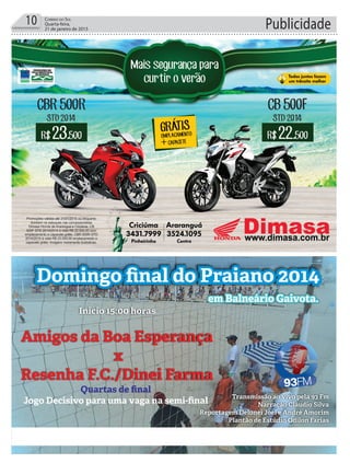 10 Correio do Sul
Quarta-feira,
21 de janeiro de 2015 Publicidade
 