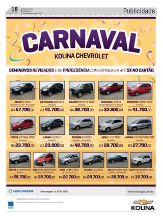 Publicidade18 Correio do Sul
Terça-feira,
3 de fevereiro de 2015
 