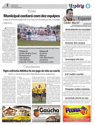 estadual.
Vencer fora de casa, o
que não ocorre há quase
um ano, o que também
basta para a equipe con-
quistar duas vitórias em
sequência,jejumdemesmo
período, também são in-
gredientes que o treinador
tenta colocar na equipe
para que entre em campo
motivada e que consiga o
triunfo.
- O importante agora
é dar equilíbrio, conjunto e
maturidade aos jogadores.
Sei que são palavras boni-
tas, mas têm importância
nestejogo.Éanossaúltima
Um empate ou mesmo
a derrota ante o Atlético
de Ibirama podem bastar
para que o Criciúma esteja
no hexagonal semifinal do
Campeonato Catarinense.
Noentanto,estessãoresul-
tados totalmente fora dos
planos do técnico Luizinho
Vieira para o confronto das
22h desta quarta-feira,
na Baixada. Não se trata
apenas de não depender
de tropeços para seguir no
estágio de luta pelo título.
Para o treinador também
vai estar em jogo a avalia-
ção do projeto que o Tigre
montou para a disputa do
> TIMBÉ DO SUL
ASecretaria Muni-
cipal de Educação,
Cultura e Esporte, através
do Departamento de Espor-
tes,planejaaedição2015do
Campeonato Municipal de
Futebol de Campo.
Para definir as chaves
foi realizada uma reunião
na na prefeitura. “O encon-
tro foi produtivo. Os diri-
gentes decidiram quais os
regulamentos,dentreoutros
fatores para a realização do
campeonato”, comentou o
secretário de Planejamento
e Turismo Gislael Floriano.
O primeiro jogo será
realizado no dia 15, a partir
das 13h30min, no Estádio
Antonio Rovaris. Os times
que iniciam a busca pela
Taça Ozemir Becker serão:
Juventus X Cachorro Loko
eAliança X Guarani.
Aindafalandoemmunicipal
Ontem toquei na questão do campeonato municipal de Araran-
guá,sobreomotivodenãoabrirparamaisfichasdefora,ouatémesmo
liberar o campeonato e fazer aberto. O problema é que o subsecretário
Lucianonãopodedemaneiraalgumafazerissoporcontaprópria,pois
depende de todos os clubes aceitarem, ou seja, votação em reunião.
Sei que uns são prós e outros contras, mas seria uma boa ideia,
pois o nível será bem melhor e daria mais público nos campos.
Somente dois campos
OutraopiniãominhaésobreoscamposdeAraranguá.Separarem
para analisar, nas outras cidades da região os campos lotam em dia
de jogos, porque são disputados somente em dois ou até em um único
campo em cada rodadas.
Creio eu que tem que escolher os dois melhores campos e realizar
as rodadas dos finais de semana somente nesses, aí sim lotaria, e o
público não se espalhava. Fica ruim realizar rodada aos finais de
semana em vários campos. O público se espalha e dá quatro gatos
pingados em cada campo.
Araranguá não tem
Nossa cidade é a cidade do já teve. Aqui já teve de tudo e agora
nãotemquasemaisnada.Infelizmenteestamosperdendoparacidades
menores de nossa região em termos de esportes.
Éumalástimanossacidadenãoterumcampo sequeriluminado,
onde se poderia fazer algumas rodadas a noite. Imaginem rodadas a
noite, no dia de semana ou até mesmo no final de semana. Para isso
não vejo muita dificuldade não, e sim é falta de vontade de fazer, falta
de interesse mesmo, somente isso.
LAC realiza reunião
A LAC (Liga Amadora de Criciúma) está convidando a todos
os técnicos e dirigentes da modalidade de futsal para participar da
primeira reunião referente aos campeonatos de 2015. A reunião está
marcada para às 19h30min do dia 10, na Unesc bloco 0, sala 01.
Na pauta terá a apresentação da nova diretoria, definição do
calendário de 2015 e assuntos gerais. As Informações são do amigo
Tales Fagundes de Turvo.
que vão encontrar um grande público nos campos.
Mesquita realiza amistoso
A equipe de veteranos do Mesquita, do presidente Vadi, realiza
amistoso no próximo sábado em Morro dos Conventos, diante do
veterano do Arara. Amistoso será também de inauguração do novo
fardamento do Mesquita. Esse será o primeiro jogo do ano da equipe.
Juventude estreia no ano
Depois da parada de final de ano, a equipe de veteranos do
Juventude, comandada pelo presidente Reli Teixeira, inicia seus jogos
neste sábado. O confronto será em Sombrio contra o União Retiro.
2 Correio do Sul
Quarta-feira,
4 de março de 2015
A edição de 2015 será iniciada no dia 15 de março com uma partida que abre a competição
Vencer é a meta do Criciúma ante o Atlético-IB para estar no hexagonal final
Esporte
Cleder Maciel (48) 9900 3535
esportes@grupocorreiodosul.com.br
https://www.facebook.com/cleder.maciel
Timbé
Catarinense
Municipalcontarácomdezequipes
TigreenfrentaAtléticoIbemjogodevidaoumorte
Os times jogarão entre si classificando dois de cada chave:
Chave A
União Molha Coco
Ressacados
Alambique
Vila Belmiro
Esporte Cristal
Chave B
Guarani
Aliança
Vila Marchesini
Juventus
Cachorro Loko
chance de classificação e o
resultado final o que conta,
e que vai servir de avaliação
de tudo que foi feita até ago-
ra desde a pré-temporada.
O que o Cleber Santana
elogiou, de ter sido a me-
lhor preparação da carrei-
ra dele, vai se resumir em
90 minutos.
-Eunãotenhoescolha,
é a vitória para ficarmos
em quarto lugar. A der-
rota pode nos classificar,
mas assim como o em-
pate, a gente pode ficar
de fora. Minha escolha é
vencer o jogo, o que ocor-
rer depois de nos classifi-
carmos é outra situação.
Vamos fazer nossa função
para não dependermos de
ninguém.
 