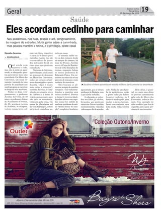 Geral 19Correio do Sul
Terça-feira,
17 de março de 2015
³Jucelino e Arlene aproveitaram estadia no Morro para caminhar ao amanhecer
entre as casas.
A ‘sintonia saúde’ en-
tre os dois começou desde
os tempos de namoro, há
mais de 30 anos. Jucelino
serviu o Corpo de Bombei-
ros e já tinha disciplina de
treinos, enquanto Arlene
se tornou professora de
Educação Física. Um en-
controunooutronãosóum
parceiro de romance, como
também de exercícios.
Eles buscam se ali-
mentarsempredecomidas
integrais e não-industria-
lizadas, e mantêm uma
rotina saudável. Prestes
a chegar à terceira idade,
Jucelino afirma com orgu-
lho nunca ter sofrido de
nenhum problema de saú-
de “Muito menos de cora-
ção”, completa o bombeiro
çam um tênis esportivo
e saem às 6 horas para
caminhar. Assim, eles são
testemunhas de quase
dois mil nascer do sol, em
cinco anos que praticam
caminhada.
Naturais de Criciúma,
aproveitaram ainda mais
as semanas de descanso
em Morro dos Conventos,
onde o sol encontra o hori-
zonte de mar calmo e praia
deserta. “Aqui é muito
mais calmo e relaxante”,
comenta Jucelino. A cami-
nhada geralmente dura
de 1h40min a 2 horas. O
trajeto varia sempre, para
não cair na monotonia.
Começam pela praia, vão
quase da plataforma sul
atéoeioAraranguá,sobem
até o farol, caminham por
Nas academias, nas ruas, praças e até, perigosamente,
às margens de estradas. Muita gente adere a caminhada,
mas poucos mantêm a rotina, e o privilégio, deste casal
Djonatha Geremias
Elesacordamcedinhoparacaminhar
> ARARANGUÁ
Osol ainda nem
aqueceu o chão,
mas eles já estão se aque-
cendo, se alongando, pron-
tos para iniciar mais uma
caminhada. Em Morro dos
Conventos, um casal ve-
ranista é exemplo de uma
parcela da população que
madruga para se exercitar
ao longo da orla marítima.
Todos os dias, reli-
giosamente, o professor
Jucelino Cervelin, de 59
anos, e a professoraArlene
do Nascimento Cervelin,
de 55, acordam juntos
às 5h45min, se alongam,
vestem roupas leves, cal-
Saúde
aposentado, que se tornou
professor de Biologia, com
o que ainda trabalha.
A educação se esten-
deu aos filhos, já adultos,
formados, que praticam
exercícios físicos também
constantemente.“Aminha
vida sempre foi de acordar
cedo. Venho de uma famí-
lia de agricultores, então
a gente tinha por hábito
levantar cedinho, às 5
horas da madrugada,para
ajudar o pai na lavoura.
Levei esse costume para
toda minha vida”, lembra
ele.
Além deles, é possí-
vel ver mais uma dúzia
de pessoas caminhando
pela orla de Morro dos
Conventos, todos os dias
cedo. Um exemplo de
vida saudável que fica de
sugestão para quem pre-
cisava de um incentivo.
 