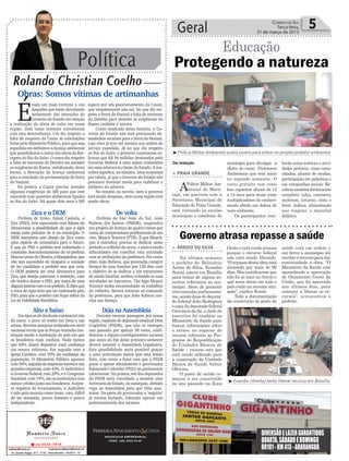 Política
Rolando Christian Coelho
Geral 5Correio do Sul
Terça-feira,
31 de março de 2015
Obras: Somos vítimas de artimanha...