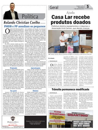 Política
Rolando Christian Coelho
Geral 5Correio do Sul
Terça-feira,
7 de abril de 2015
PMDB e PP assediam os pequenos
Cas...
