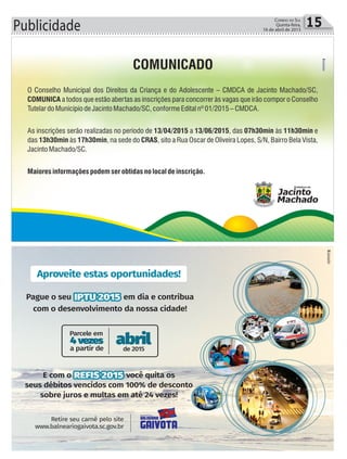 Publicidade 15Correio do Sul
Quinta-feira,
16 de abril de 2015
 