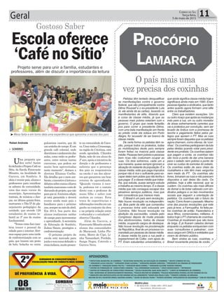 Geral 11Correio do Sul
Terça-feira,
5 de maio de 2015
Projeto serve para unir a família, estudantes e
professores, além de discutir a importância da leitura
guloseima caseira, que dá
umarzinhodecampo.Éum
grande café colonial, onde
discutimosoandamentodas
aulas, como estão os profes-
sores, entre outras tantas
conversas, que podem ser
muito bem aproveitadas
neste momento”, destaca a
diretora Eliziana Coelho.
Ela detalha que o meio am-
biente,oincentivoàleiturae
debatessobrematasciliares
tambémmarcaramomêsde
discussãodoprojeto,quenão
paraporaí.Aterceiraedição
já está garantida e deverá
reunir ainda mais pais e
familiares para o próximo
ano,semprenomêsdeabril.
Em 2014, boa parte dos
alunos realizaram saídas
decampoparaincrementar
o aprendizado. A secretária
de Educação de Sombrio,
Zulma Simon, prestigiou a
confraternização.
O próximo projeto da
escola está marcado para
junhoetemtemadefinido:a
etniaitaliana,muitopresen-
³Mesa farta e em torno dela uma experiência que aproxima a escola dos pais
Rafael Andrade
> SOMBRIO
Uma proposta que
deu certo! Assim
foidefinidooProjetoCaféno
Sítio, da Escola Fioravante
Minatto, na localidade de
Garuva, em Sombrio. A
ideia é reunir pais, alunos e
professores para ramificar
os sabores da comunidade,
uma das mais rurais do
município. Apresentações
teatrais, de músicas e dan-
ças, na última quinta-feira,
marcaram o ‘Dia D’ do pla-
nejamento pedagógico da
unidade, que atende 128
estudantes do ensino in-
fantil ao 5º ano do ensino
fundamental.
“Temos como foco tam-
bém trazer o pessoal da
cidade para o interior.Abri-
mos espaço para uma tarde
de confraternização com os
pais, que trazem um prato
de bolo, bolacha ou outra
Escola oferece
‘Caféno Sítio’
Gostoso Saber
te na comunidade de Garu-
va.UmavisitaaUrussanga,
na região de Criciúma, está
sendo agendada. Cilandra
Bada, mãe de um aluno do
2ºano,apoiaainiciativada
direção e de professores e
salienta que a presença
dos pais ou responsáveis
na escola é um dos alicer-
ces que garantem um bom
retorno de aprendizado.
“Quando viemos à esco-
la, podemos ter o contato
direto com o professor do
nosso filho e saber com
andam as coisas. Esta
troca de experiências e
informaçõesresultaemum
ganho no conjunto da obra
e na própria relação entre
o educador e o estudante”,
observa Cilandra.
Além de Garuva, a
FioravanteMinattoatende
alunos das comunidades
do Maracanã, Linha Flo-
resta, Morro do Cipó, Li-
nha Tamandaré, Perdida,
Sanga Negra, Cotovelo e
Garuva Nova.
O país mais uma
vez precisa dos coxinhas
ProcóPio
Lamarca
Petistas têm tentado desqualificar
as manifestações contra o governo
federal, que são principalmente contra
Dilma Roussef e o ex-presidente Lula
(é, ele ainda dá as cartas), taxando os
manifestantes de elite, dizendo que
é coisa de classe média, já que as
pessoas mais pobres estariam com o
governo. O grupo que neste feriadão
pos para correr a presidente Dilma,
com uma bela manifestação em frente
ao prédio onde ela estava em Porto
Alegre, foi ‘acusado’ de ser branco de
classe média.
De certa forma os petistas têm ra-
zão, porque todos os protestos, todas
as mobilizações deste país sempre
foram feitas na maioria pela classe
média. Pessoas bem pobres e pessoas
bem ricas não costumam ocupar as
ruas. Os dois extremos, cada um a
sua maneira, quase sempre ignoram a
situação do restante da população. É a
classe média, esta que paga impostos
porque não é rica o suficiente para es-
capar deles nem pobre que não tenha o
que pagar. É a classe média que traba-
lha, que estuda, quase sempre estuda
e trabalha ao mesmo tempo. É a classe
média que não consegue escapar dos
péssimos serviços públicos, mas que
tem consciência que merece mais.
O Brasil é um país sem revolução.
Não houve revolução na independên-
cia. Boa parte da elite que comandou
o processo tinha sido educada em
Coimbra. Não houve revolução na
abolição da escravidão, votada pelo
Congresso depois de muita pressão
dos abolicionistas, todos de classe
média, ocupando cargos de destaque.
Não houve revolução na proclamação
da República, final de um processo co-
mandadoporpessoasdaclassemédia.
A classe média foi para a rua pedir o
impeachment de Collor, com apoio do
PT. Eram estudantes universitários, o
que ainda significa classe média hoje e
significava ainda mais em 1990. Eram
pessoas ligadas a sindicatos, que tanto
antes quanto agora formam uma elite
entre os trabalhadores.
Claro que existem exceções. Um
ou outro ricaço que apóia as mudanças
indo para a rua, um ou outro morador
de áreas extremamente carentes que
vai a protestos por convicção, sem ser
levado de ônibus com a promessa de
lanche e pagamento feitos pelos pe-
legos que apoiam o PT. Mas as ruas
sempre foram daqueles que os petistas
agora chamam, como ofensa, de ‘coxi-
nhas’. Os coxinhas participaram da luta
pelas diretas quando votar para presi-
dente era proibido. Os coxinhas sabem
que pagam a conta, os coxinhas não
são ricos a ponto de dar uma banana
para o estado nem pobres a ponto de
viver as custas de esmolas do estado.
Os coxinhas estão de saco cheio da
roubalheira e não têm mais vergonha
nem medo do PT. Os coxinhas são
livres, tomaram as ruas e não parecem
dispostos a sair delas tão cedo. Os
petistas, hoje a elite nacional, que se
cuidem. Os coxinhas são mais difíceis
de domar e de botar cabresto com sin-
dicatos pelegos e os tais movimentos
sociais que seguem a orientação de
partidos. Os coxinhas são o futuro da
nação. Como foram o passado. Mesmo
uma das poucas revoluções que este
país já teve, a Farroupilha, foi feita pe-
los coxinhas de então. Fazendeiros e
seus filhos, comerciantes, militares. A
todos hoje o PT chamaria de coxinhas.
Coxinhas já mostraram que são bons
de briga. E já ficaram calados demais
enquanto os petistas enriqueciam com
suas ‘consultorias e palestras’, com
seus cargos em ONGs e entidades que
vivem de dinheiro público.
Bem vindos as ruas, coxinhas, o
Brasil novamente precisa de vocês.
 