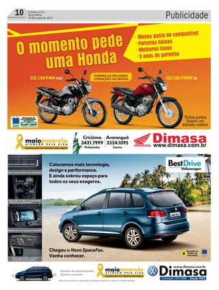 10 Correio do Sul
Terça-feira,
19 de maio de 2015 Publicidade
 