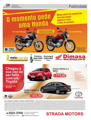 Publicidade14 Correio do Sul
Segunda-feira,
25 de maio de 2015
 