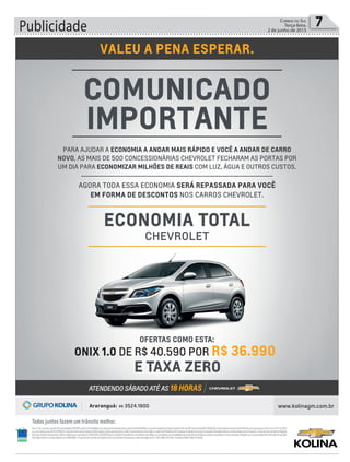 Publicidade 7Correio do Sul
Terça-feira,
2 de junho de 2015
 