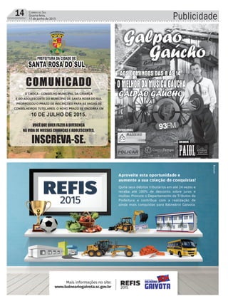 Publicidade14 Correio do Sul
Quarta-feira,
17 de junho de 2015
 
