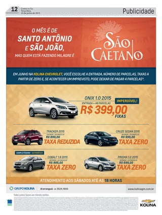 12 Correio do Sul
Terça-feira,
23 de junho de 2015 Publicidade
 