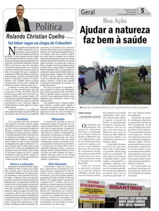 Política
Rolando Christian Coelho
Geral 5Correio do Sul
Terça-feira,
23 de junho de 2015
Vai faltar vagas na chapa de Colombo!
N
ãoésegredoparaninguémque
o PMDB catarinense tem se
distanciado a passos largos do
centrodedecisõesdoGoverno
do Estado. Já vinha fazendo isto sob a égide
deLuizHenriquedaSilveiraeacabouaumen-
tandosuaspassadasapósseufalecimento.Por
conta disto, governador Raimundo Colombo
(PSD) contra-atacou com duas estratégias.
A primeira de aproximação com o PP, que só
nãoentrouoficialmentenogovernoainda,de
mala e cuia, porque não quis. A segunda de
cooptação do PSDB, que depois de desenca-
deada resultou na derrota do senador Paulo
Bauer na briga pelo comando do partido.
Paralelo a isto, Colombo aparou as arestas
remanescentes de 2014 com a família Bor-
nhausen, trazendo o PSB para junto de si.
O objetivo de todas estas articulações
é criar um clima favorável para que haja
a conversão de PSD, PP, PSDB e PSB em
direção de um projeto único em 2018, con-
trapondo PMDB e seu possível aliado, o PT.
TeoricamenteogrupotimonadoporColombo
pretende acomodar nas vagas de candidato
a governador, a vice, e nas duas vagas ao
Senado Federal, as quatro siglas. E é ai que o
caldo engrossa.
O primeiro problema a ser enfrentado
nesteprojetodizrespeitoaopróprioPSD,que
não pretende abrir mão de uma candidatura
ao governo, ou no mínimo a vice, como tam-
bém não abrirá mão de uma candidatura ao
Senado,aserusufruídapelopróprioRaimun-
do Colombo. Afora isto, o partido também
tem meia dúzia de caciques que se acham
merecedoresdequaisquervagas.Nosdemais
partidosahistórianãoédiferente.Seumadas
vagasaoSenado,ouavagadevice,couberao
PP, por exemplo, haverá uma disputa interna
ferrenha entre o grupo ligado ao deputado
federal Esperidião Amin e o grupo ligado ao
presidentedasigla,JoaresPonticelli,pelacon-
quista deste espaço. A lógica não é diferente
no PSDB. A bem da verdade, o único aliado
de peso de Colombo que não enseja perigo
quanto a divisão é o PSB, já que o partido
é totalmente subordinado aos ditames da
família Bornhausen.
Por conta do excesso de pretensões é
que é possível se afirmar que dificilmente
uma aliança envolvendo PSD, PP, PSDB e
PSB se consolide ainda no primeiro turno
em 2018. É que simplesmente não há camas
suficientes para acomodar a todos os que
desejam sonhar.
E no descarte deste ou daquele aliado,
para Colombo o melhor ainda é perder o
PP, já que no segundo turno o partido não
rumaria em direção ao PMDB. Esta mesma
segurança ele não tem nem em relação ao
PSB e muito menos em relação ao PSDB.
DIVERSÃOELAZERGARANTIDOS
QUARTA,SÁBADOEDOMINGO
BR101-KM413-ARARANGUÁ
Alfinetando
O aumento de partidos na base de
sustentação política do prefeito de Ara-
ranguá, Sandro Maciel (PT), tem ensejado
uma série de especulações a respeito de
seu projeto de reeleição. Por óbvio, a prin-
cipal delas diz respeito à composição da
dobradinha, encabeçada por Sandro, que
enfrentará as urnas ano que vem. Neste
sentido, tudo quanto é nome vem sendo
ventilado para compor com Sandro a cha-
pa majoritária. Diante de tanto buchicho,
o vereador Luiz do Bailão (PDT) tem se
mostrado indignado, já que o atual vice,
Rodrigo Turatti, também é filiado ao PDT.
“Do jeito que estão achando vice para o
Sandro, acho que o jeito vai ser o Turatti
disputar a prefeitura na cabeça de chapa”,
alfineta o parlamentar.
Assediado
PT de Sombrio tem sido assediado
tanto pelo PP, seu aliado de 2012, quanto
pelo PMDB, que já foi seu aliado umbilical
em 1992. Por ora os petistas têm jogado na
retranca, se detendo a observar situações.
O principal alvo das atenções do assédio é
o vereador Marcello Areão, referencial mor
do partido no município. Se atender a re-
comendação do PT regional, a sigla deverá
buscar abrigo em uma ou outra coligação
encabeçada pelas siglas tradicionais. A or-
deménãodarvazãoavelhasutopias,quejá
levaram o PT a inúmeras candidaturas sem
quaisquer chances de vitória. Neste sentido,
se for pensar apenas em 2016, o partido
fatalmente se aliará ao PP. Se o projeto for
maior, com vistas a 2018, inevitavelmente,
o aliado terá que ser o PMDB.
Ajudar a natureza
faz bem à saúde
Boa Ação
³Grupo faz caminhada pela beira mar e aproveita para recolher lixo da praia
> BALNEÁRIO GAIVOTA
Os pacientes que
participam dos
grupos de reeducação
alimentar e antitabagis-
mo no Posto Central de
Saúde de Balneário Gai-
vota enfrentaram ventos
de até 70 km/h para fazer
exercícios e ajudar a pre-
servar o meio ambiente.
Em cerca de meia hora
de caminhada rápida,
eles encheram cerca de 20
sacolas com o lixo encon-
trado nos cômoros e junto
à vegetação da avenida
Beira Mar.
Como de costume,
os pacientes reuniram-
-se no posto de saúde às
13h30min. Só que desta
vez não ficaram assistin-
do a palestras ou trocando
informações sobre nutri-
ção e técnicas para ajudar
a superar a vontade de
fumar. Acompanhados
do médico uruguaio Die-
go Romero, que há um
ano e três meses atua no
Balneário, por meio do
Programa Mais Médicos
do governo federal, e de
enfermeiras, partiram em
direção à praia.
A motivação do grupo
era tanta que nem para
falar com a reportagem
os pacientes deram uma
pausa na caminhada. “É
uma forma de promover
a atividade física e ainda
ajudar a comunidade e a
natureza”, afirmou o mé-
dico, acrescentando que
estafoiaprimeiraativida-
deexternaquerealizaram
em grupo, mas como os
pacientes gostaram, ou-
tras com limpeza devem
ser realizadas.
Integrante do grupo
de reeducação alimentar,
a aposentada Genésia da
Silva Casagrande, de 66
anos, fez dupla com a ami-
ga Doraci Catel Cardoso,
73, que participa do grupo
antitabagismo. Juntas
elesencheramumasacola
comembalagensplásticas,
latinhas e papel. “Partici-
podogrupohápoucomais
dedoismeses,jáperdicer-
ca de cinco quilos e estou
mesentindomuitomelhor,
mais disposta e mais sau-
dável”,disseGenésia.“Es-
tamosaquisuandonofrio,
masanaturezaagradece”,
divertiu-se Doraci.
Os interessados em
participar dos grupos de-
vemprocuraroPostoCen-
tral de Saúde em horário
comercial.
Alívio financeiro
Contrariando a época de vacas ma-
gras, administração municipal de Ara-
ranguá liberou o pagamento de 50% do
décimo terceiro salário dos servidores
municipais, o que inclui àqueles ligados a
programas da Saúde oriundos do Governo
Federal. No computo geral o pagamento
ultrapassa R$ 1,7 milhão, que, por lei,
poderiam ser pagos apenas em dezembro.
De acordo com o secretário de Finanças,
Valdelir Cesconetto, o prefeito Sandro
Maciel (PT) determinou que nenhuma
outra despesa fosse feita até que se tivesse
a garantia do cumprimento deste com-
promisso. O objetivo é o justamente o de
trazer alívio financeiro aos servidores e
suas famílias, em um período de conten-
ção financeira em todo o país.
Dema e a educação
Secretário do Desenvolvimento Regio-
nal, Ademir da Silva, o Dema, tem se dedi-
cado a apontar para o Governo do Estado
às principais deficiências de infraestrutura
que acometem o setor educacional em nos-
sa região. O objetivo é fazer com que haja
uma intervenção da Secretaria de Estado da
Educação para a recuperação de prédios de
escolas antes que eles cheguem ao ponto de
terem que ser completamente reformados,
como tem acontecido em vários estabeleci-
mentos de ensino na região. De acordo com
o secretário, além de um menor custo há
também um menor impacto no cotidiano da
comunidadeescolarquandosãopromovidos
consertos pontuais, ao invés de reformas
gerais. “Quanto antes detectarmos e resol-
vermosoproblema,melhorparatodos”,diz.
Claiton Stumpf
 