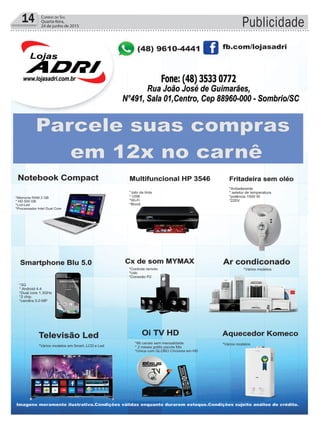 14 Correio do Sul
Quarta-feira,
24 de junho de 2015 Publicidade
 