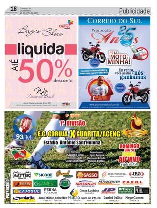 Publicidade18 Correio do Sul
Quinta-feira,
25 de junho de 2015
 