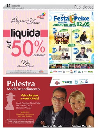 Publicidade14 Correio do Sul
Segunda-feira,
29 de junho de 2015
 